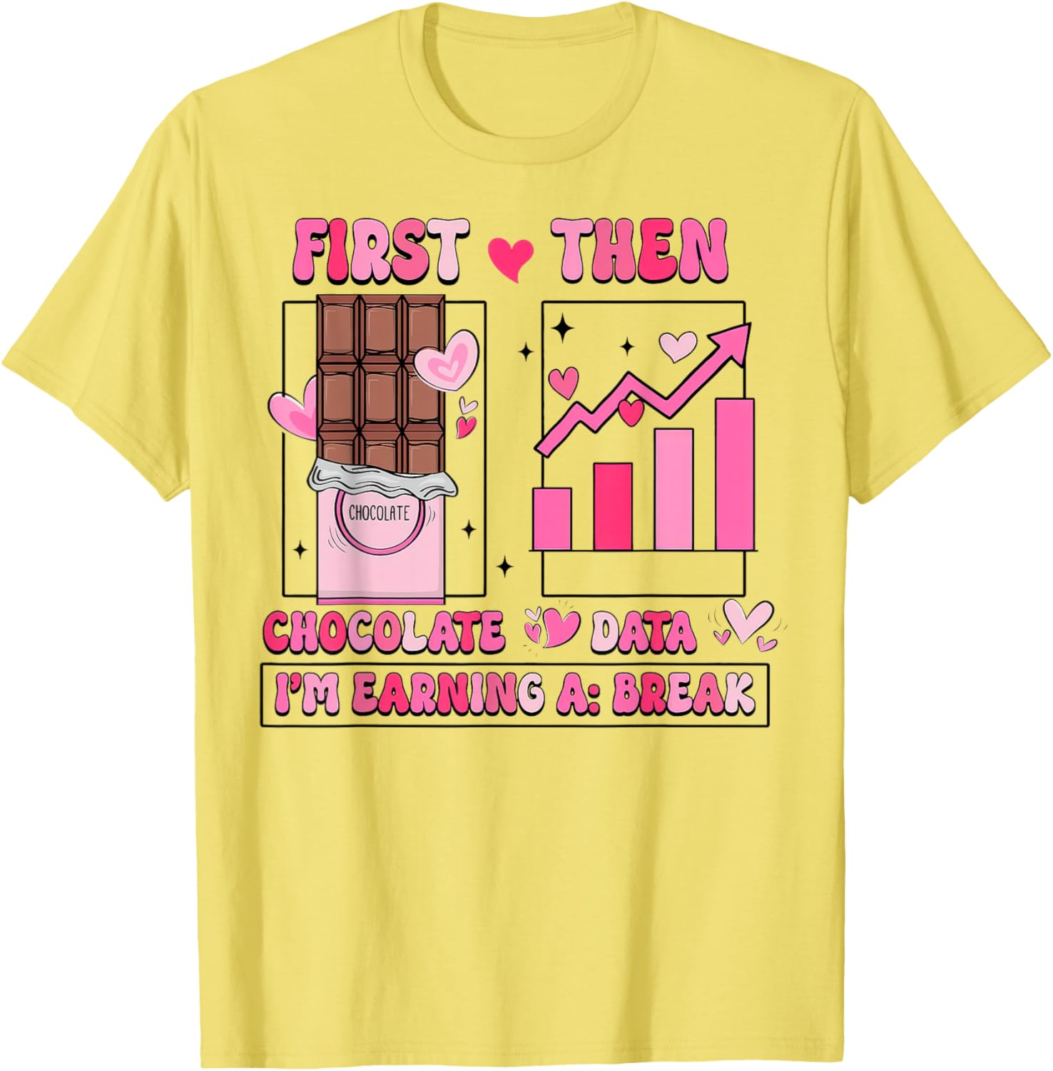 First Chocolate Then Data Valentine's T-Shirt for Sweethearts and Tech Lovers - 9