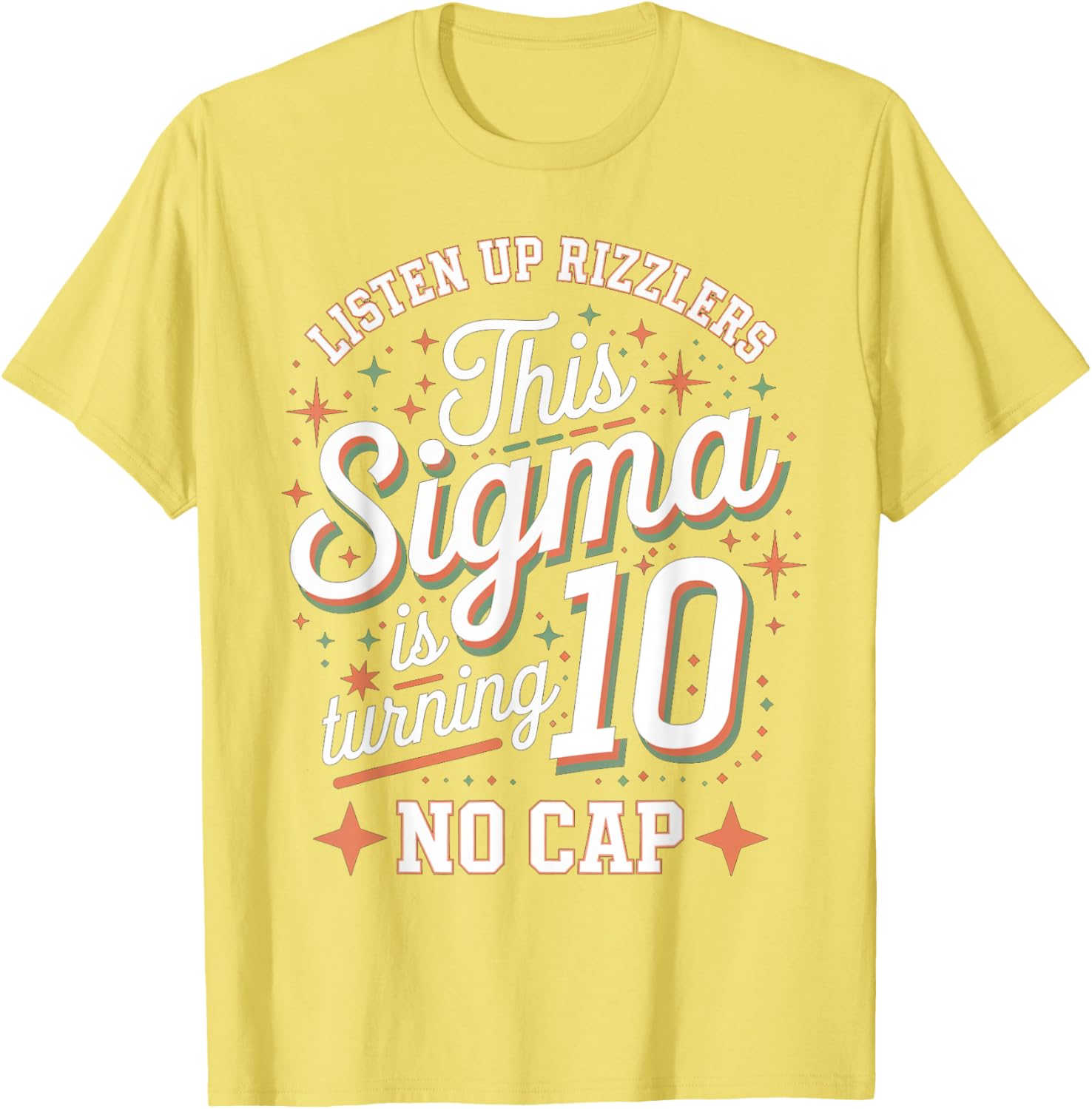 Celebrate in Style with This Sigma Turns 10 Birthday Design T-Shirt - 3