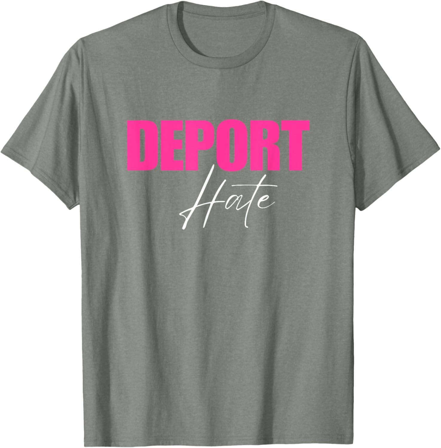 Deport Hate T-Shirt for a Positive Message in Clothing and Accessories - 12