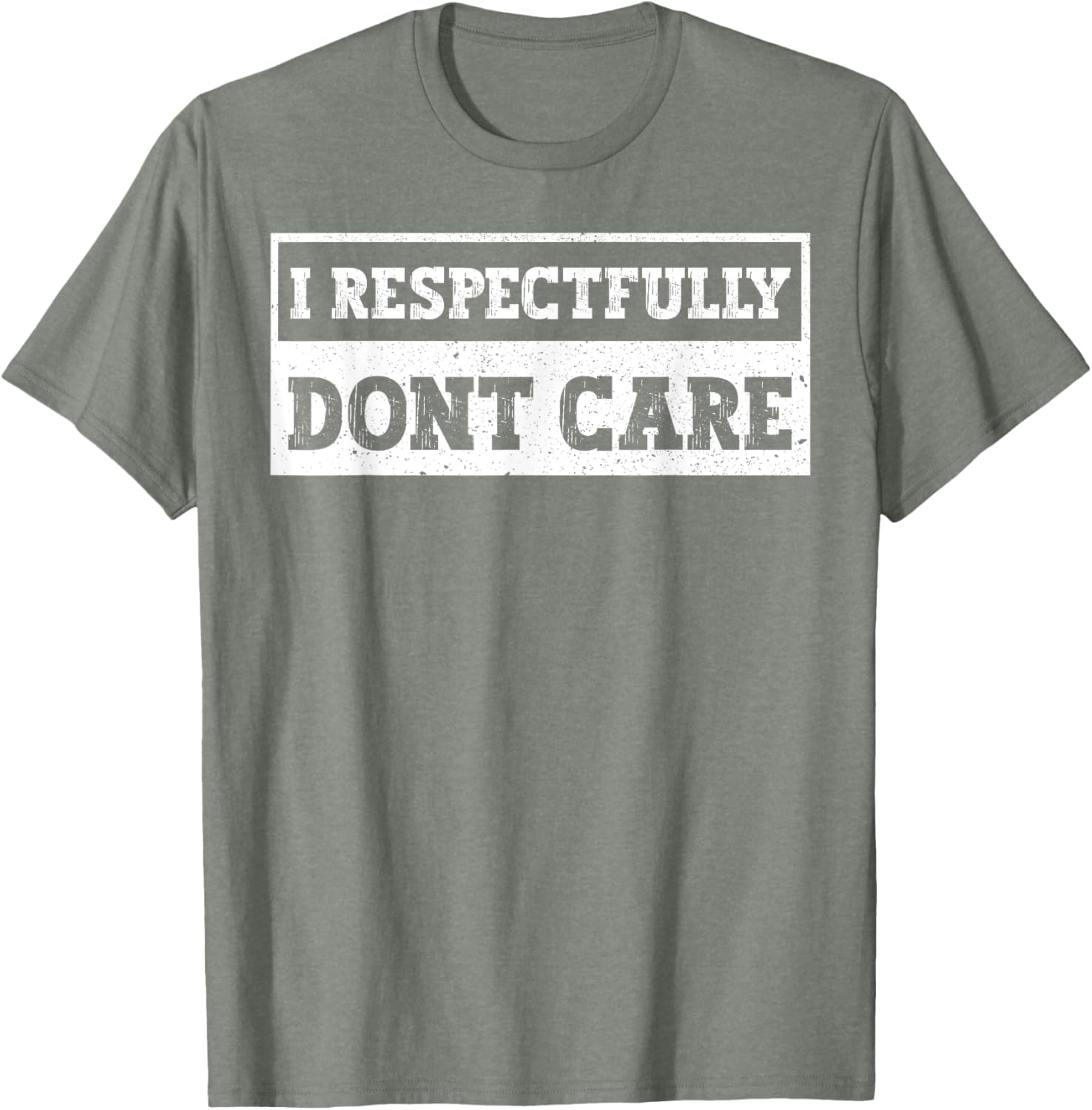 Funny I Respectfully Don't Care Quote T-Shirt for Casual Wear - 7