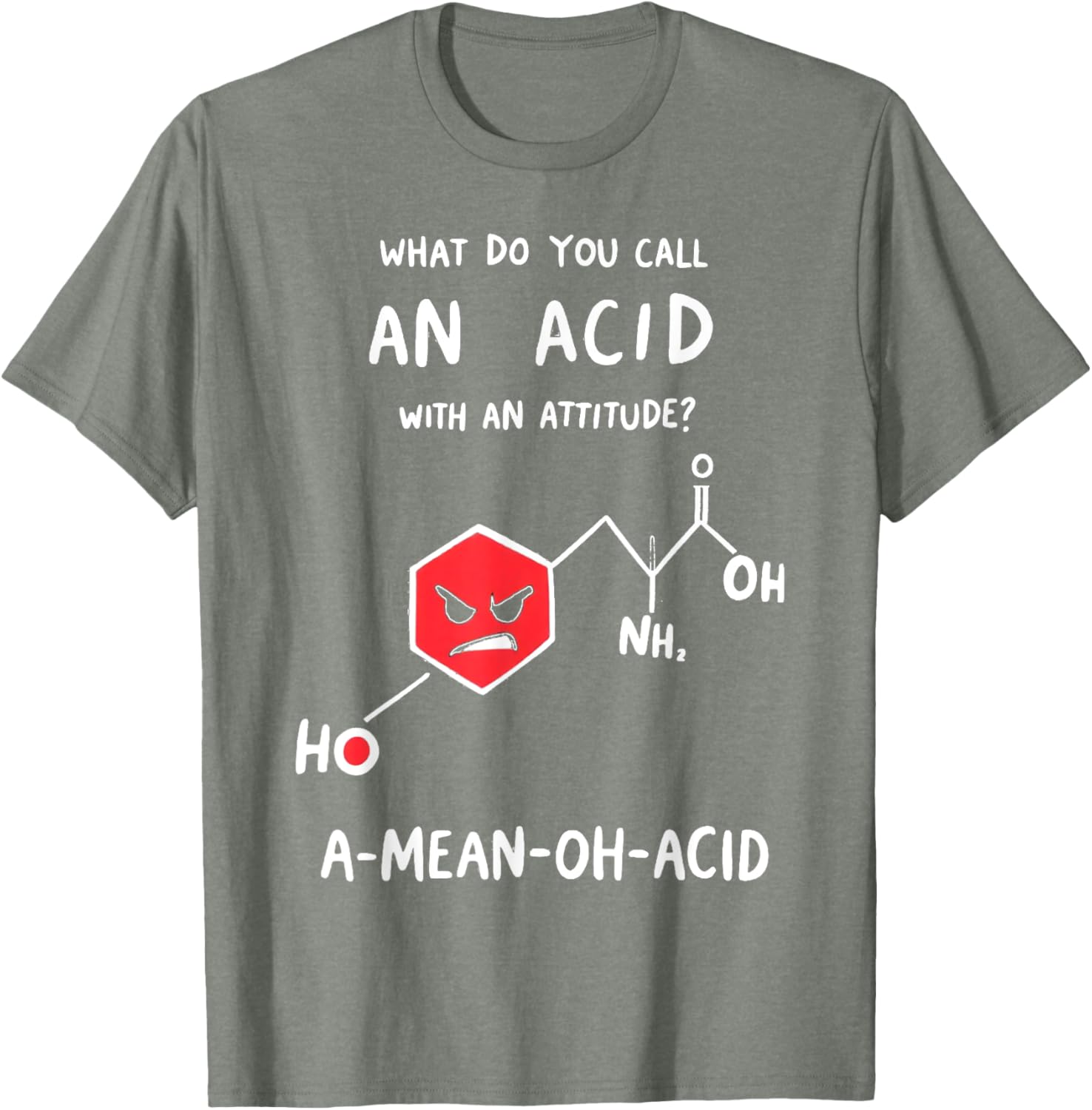 Funny Chemistry T-Shirt - Mean Oh Acid Science Pun Apparel for Nerds - 15