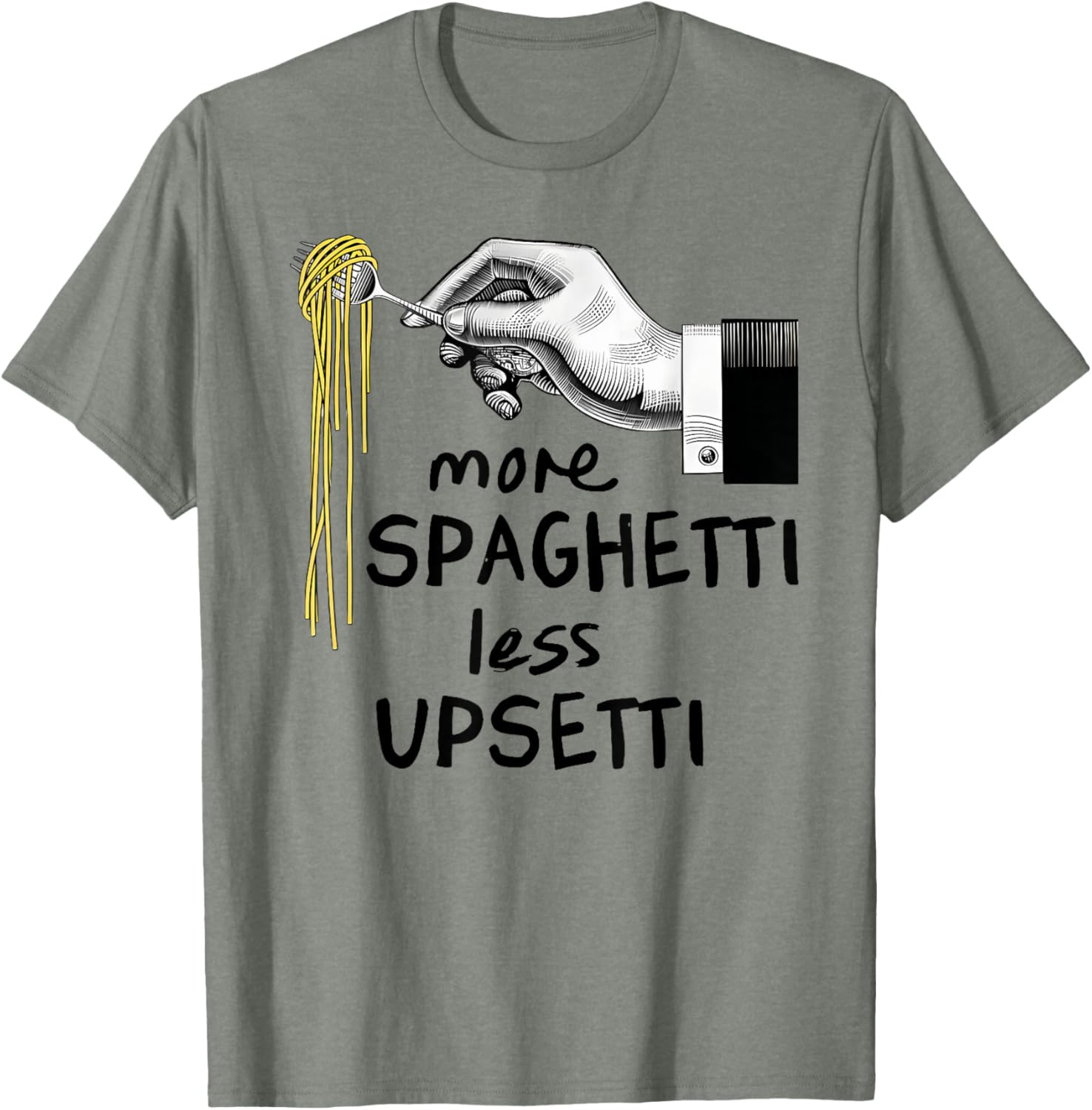 Funny More Spaghetti Less Upsetti T-Shirt for Pasta Lovers - 3