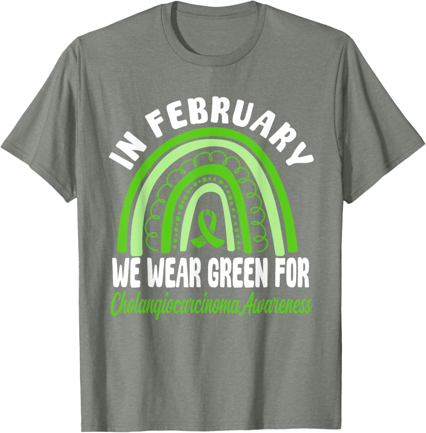 Cholangiocarcinoma Awareness Green Ribbon T-Shirt for a Cause - 23