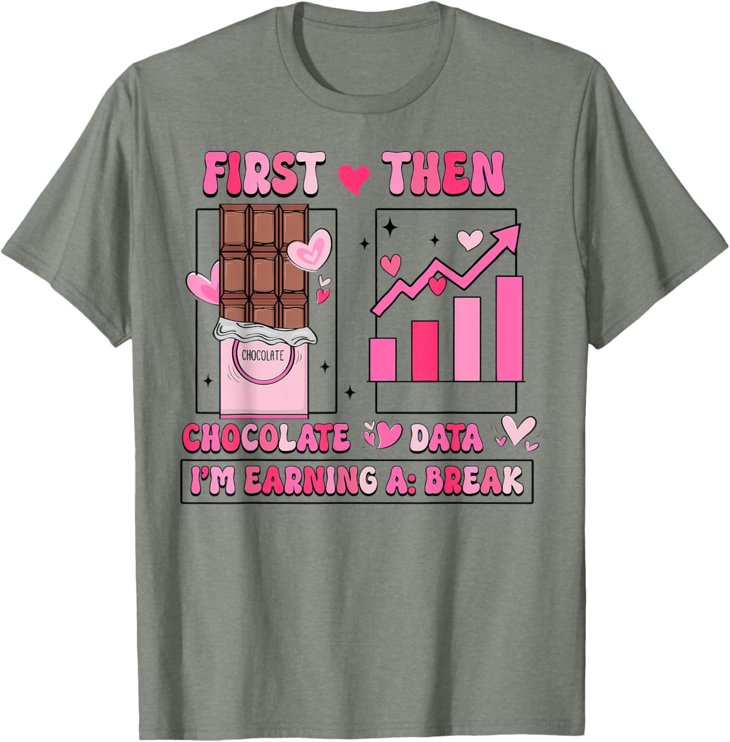 First Chocolate Then Data Valentine's T-Shirt for Sweethearts and Tech Lovers - 8
