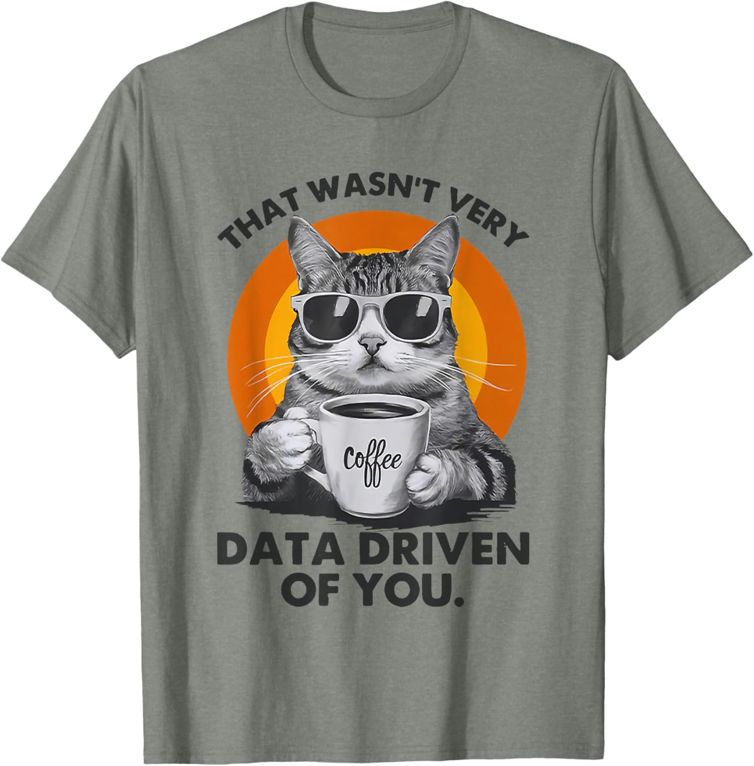Funny Cat Data Analyst T-Shirt for Data-Driven Humor Lovers - 15