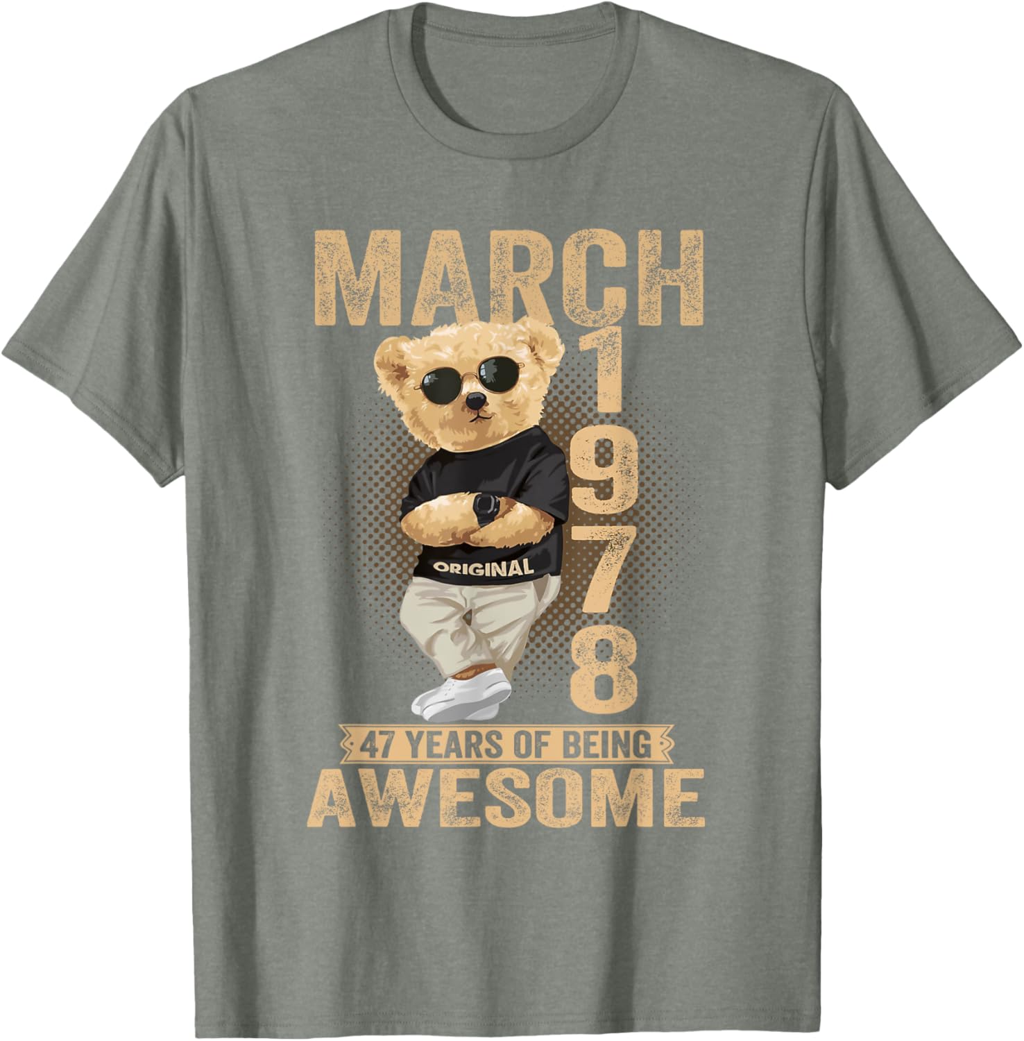 Cute March 47th Birthday Teddy Bear T-Shirt for Men and Women 1978 - 5