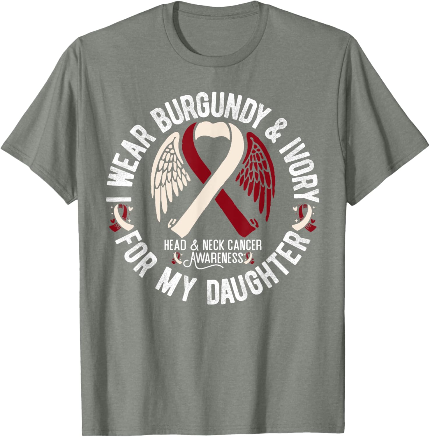 Burgundy Ivory T-Shirt for Daughter - Support Head Neck Cancer Awareness - 13