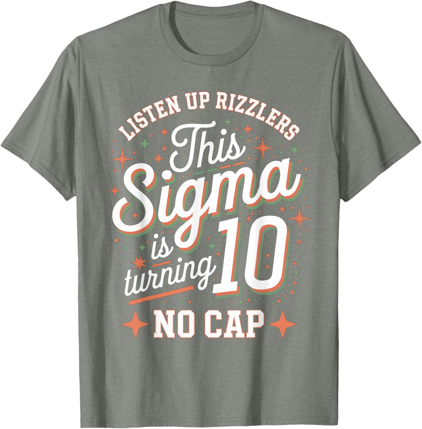 Celebrate in Style with This Sigma Turns 10 Birthday Design T-Shirt - 18