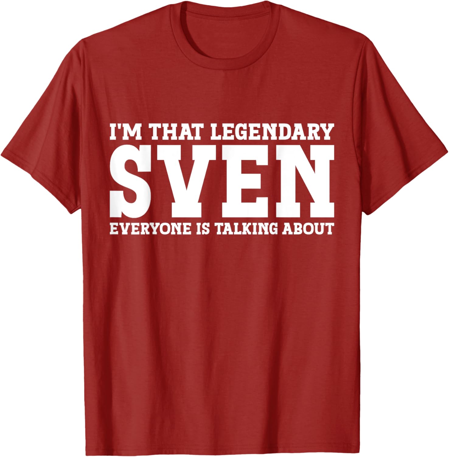 Funny Sven T-Shirt for Men and Women - Unique Personalized Gift Idea - 1