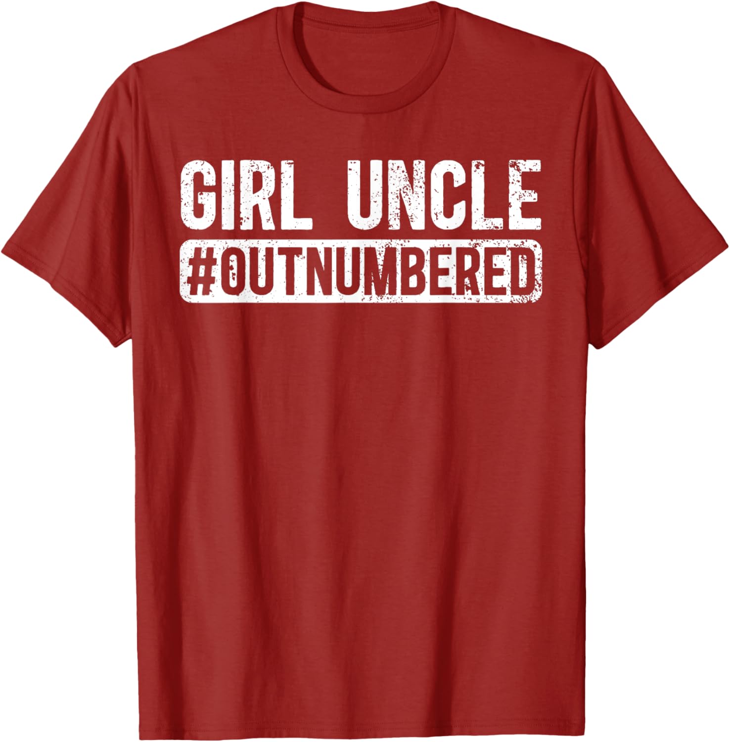 Funny Girl Uncle Outnumbered Girls T-Shirt for Cool Uncles - 1