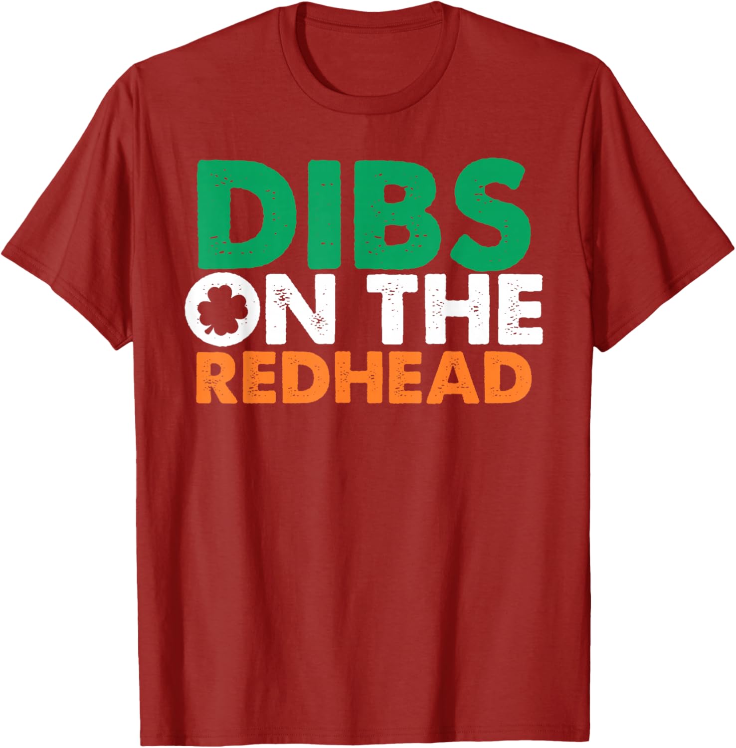 Dibs On The Redhead Funny Saint Patrick's Day T-Shirt for Fun Celebrations - 24