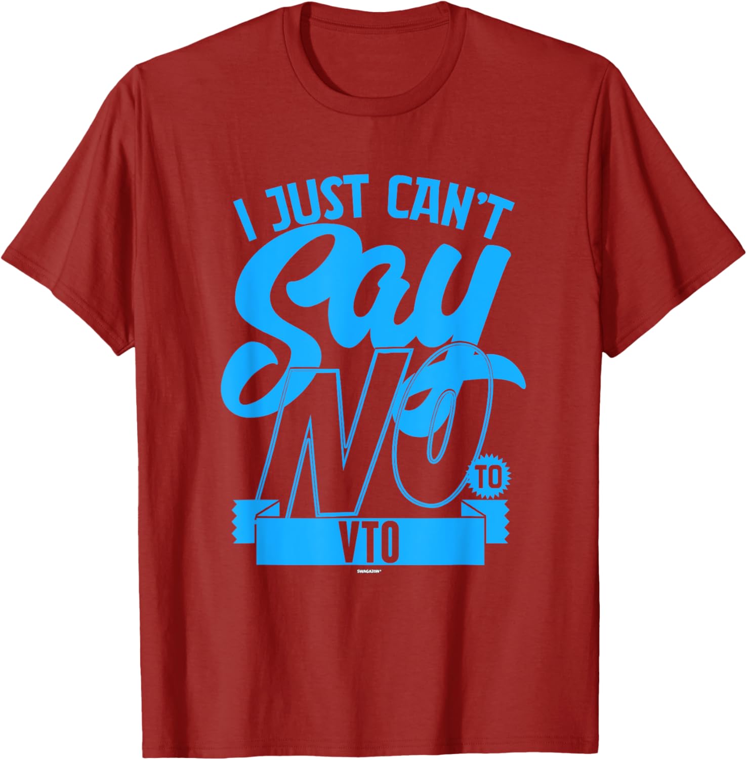 Coworker Associate I Just Can't Say No to VTO T-Shirt for Fun Office Wear - 14
