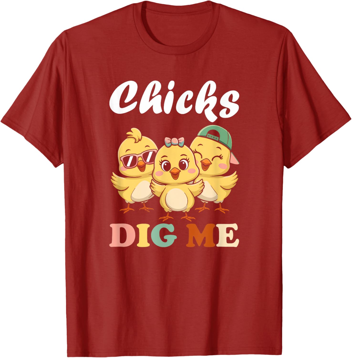 Chicks Dig Me Funny Easter T-Shirt for Toddler Boys and Men - 12