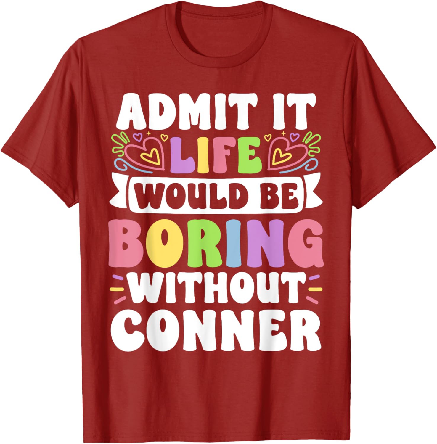 Conner Personalized Funny Family T-Shirt for Unique Style and Comfort - 15