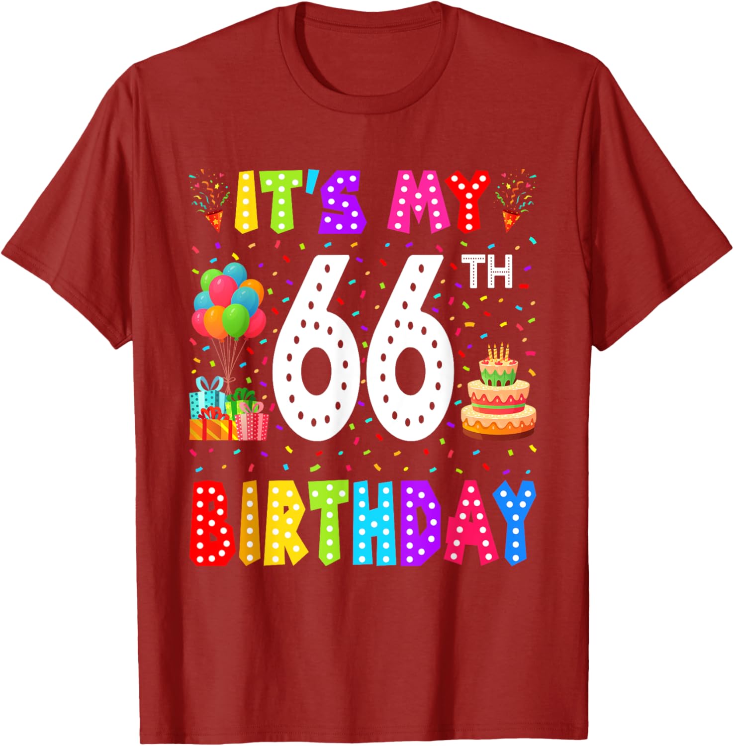 Funny 66th Birthday T-Shirt for Men and Women - Perfect Gift Idea - 16
