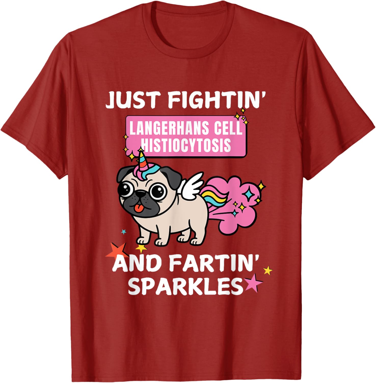 Fightin' Langerhans Cell Histiocytosis Funny T-Shirt for Awareness - 16