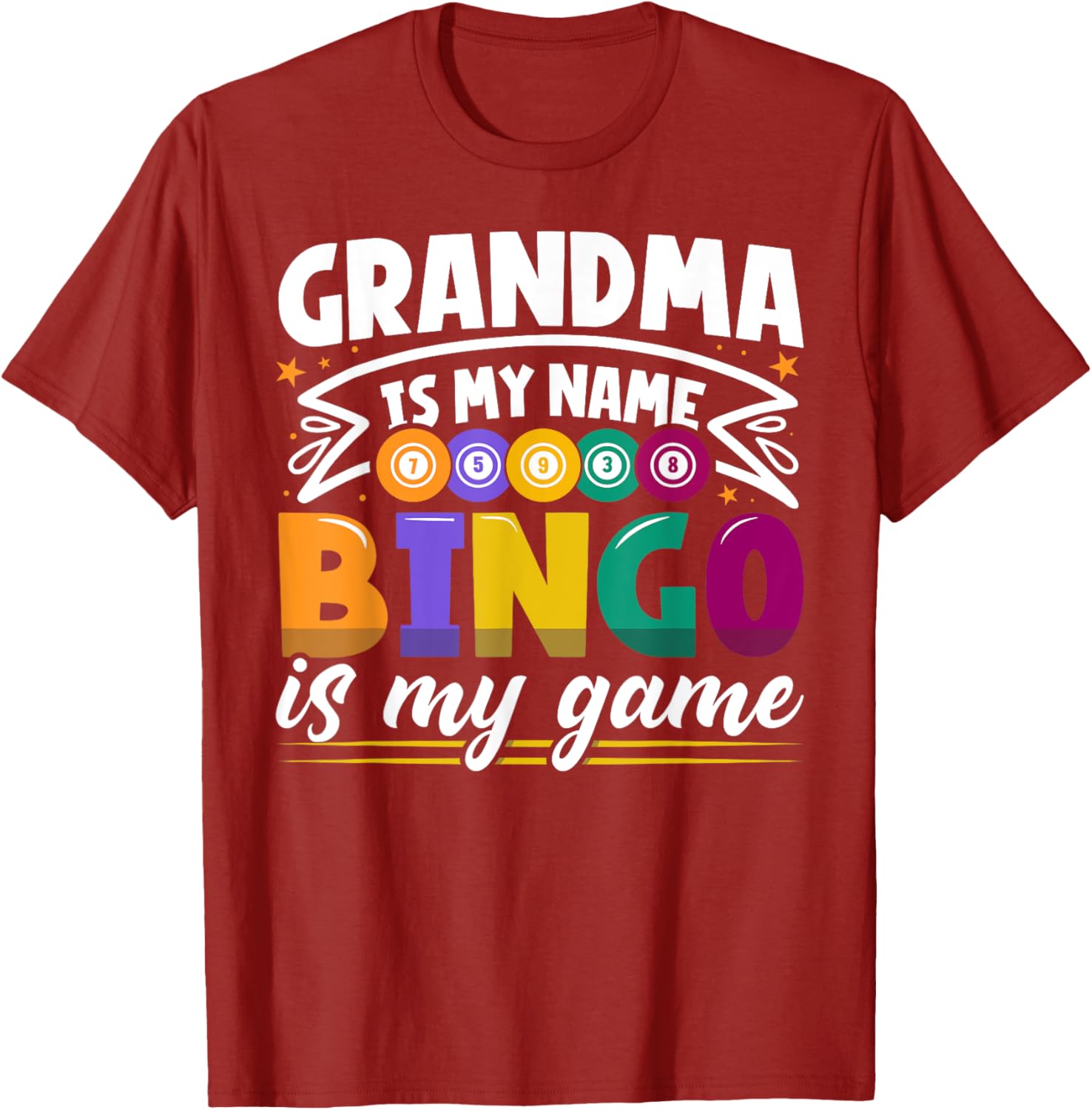 Funny Grandma Bingo Player T-Shirt for Bingo Lovers and Grandkids - 7