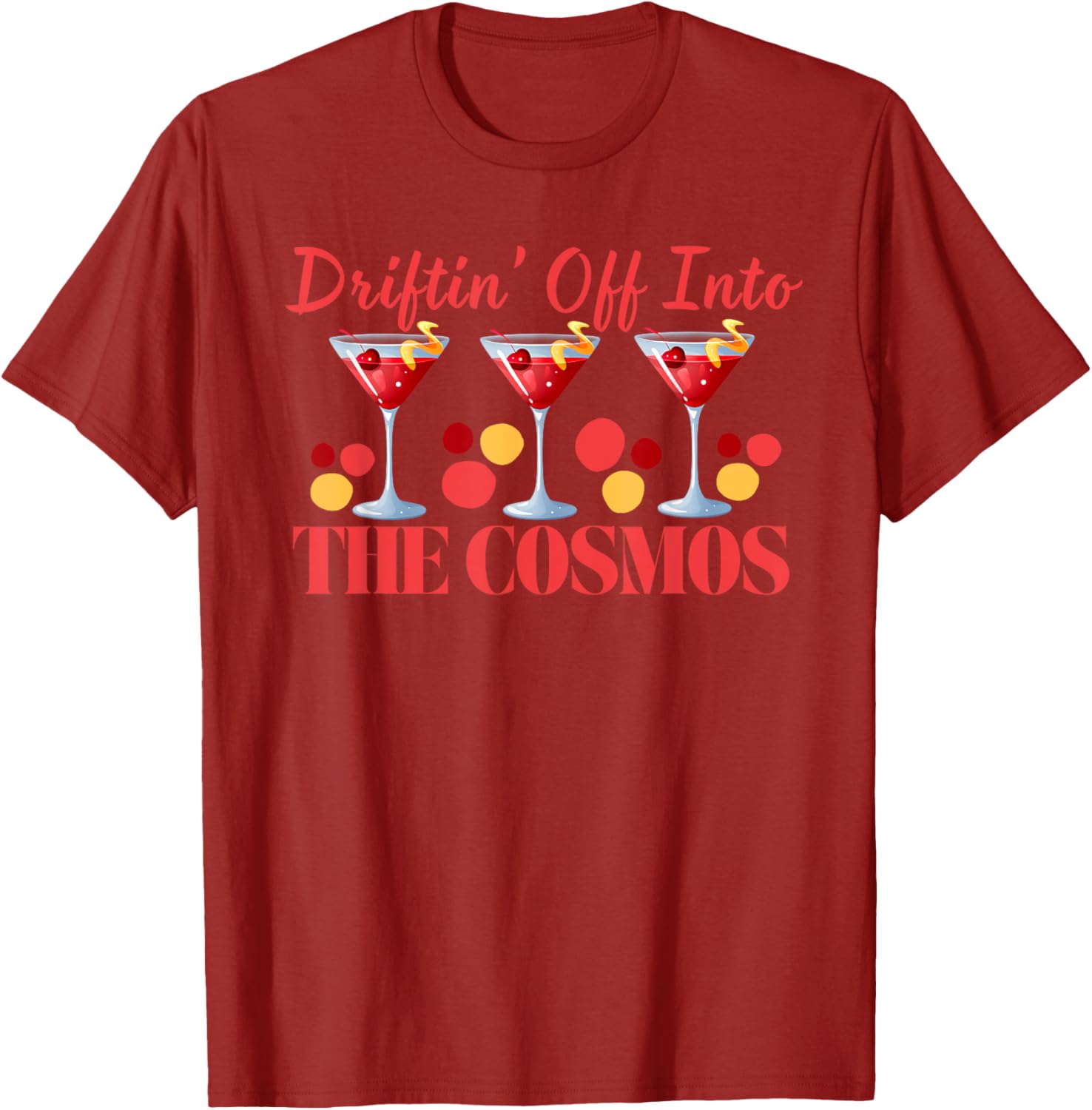 Cosmopolitan Driftin Off Into the Cosmos Fun Pajama Cocktails T-Shirt - 13