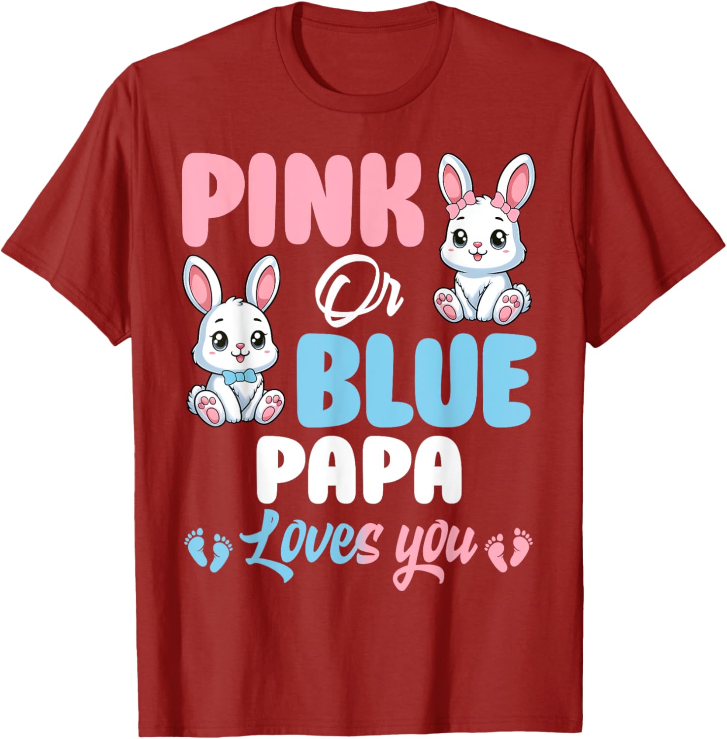 Cute Pink or Blue Papa Loves You Bunny Gender Reveal Party T-Shirt - 13