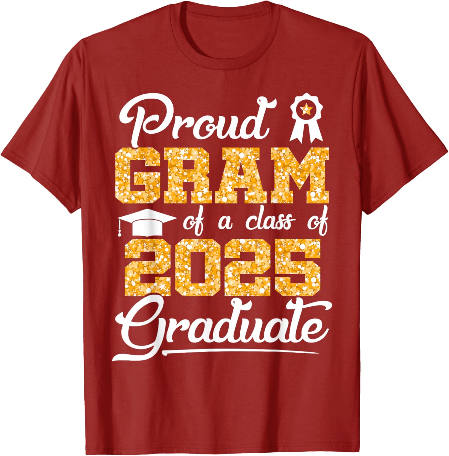Funny Class of 2025 Graduate T-Shirt for Proud Seniors - 25