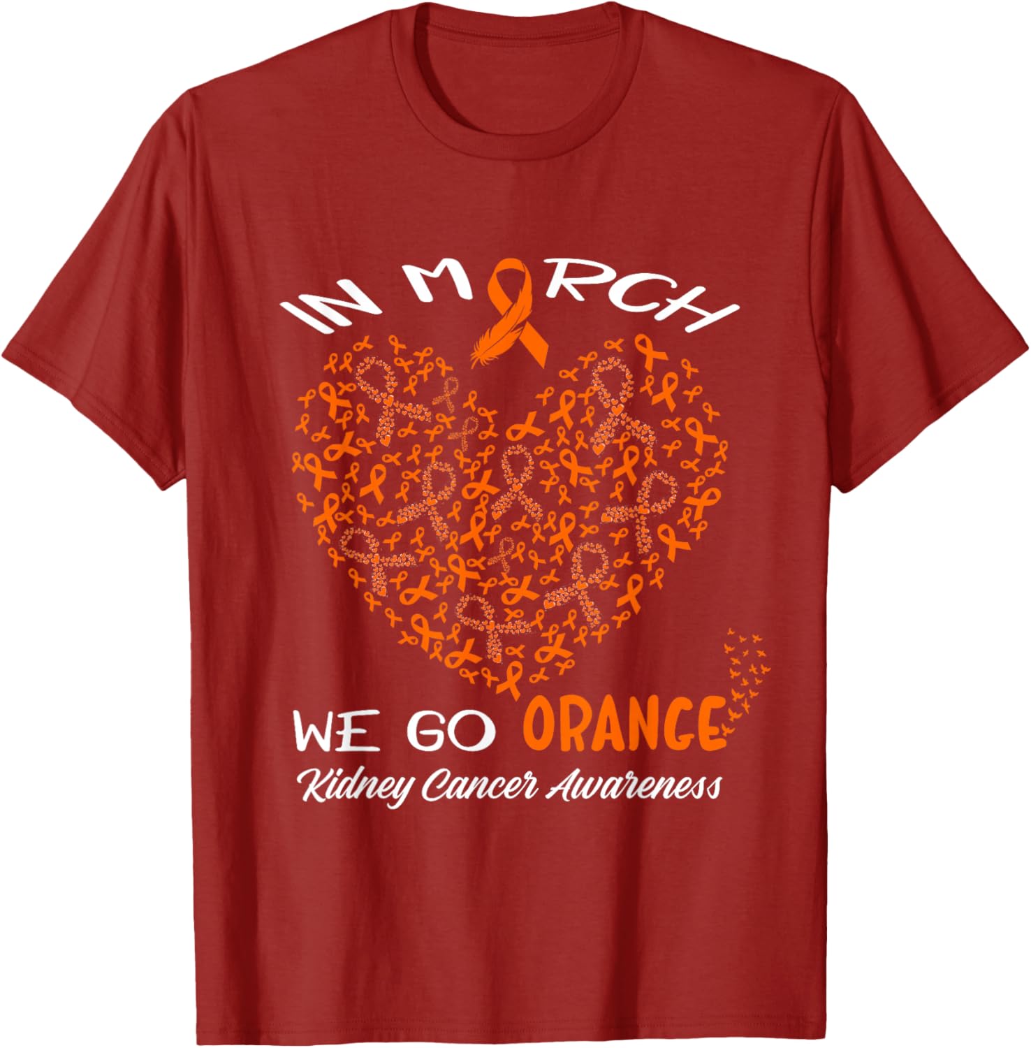 Go Orange T-Shirt for American Kidney Cancer Awareness in March - 13
