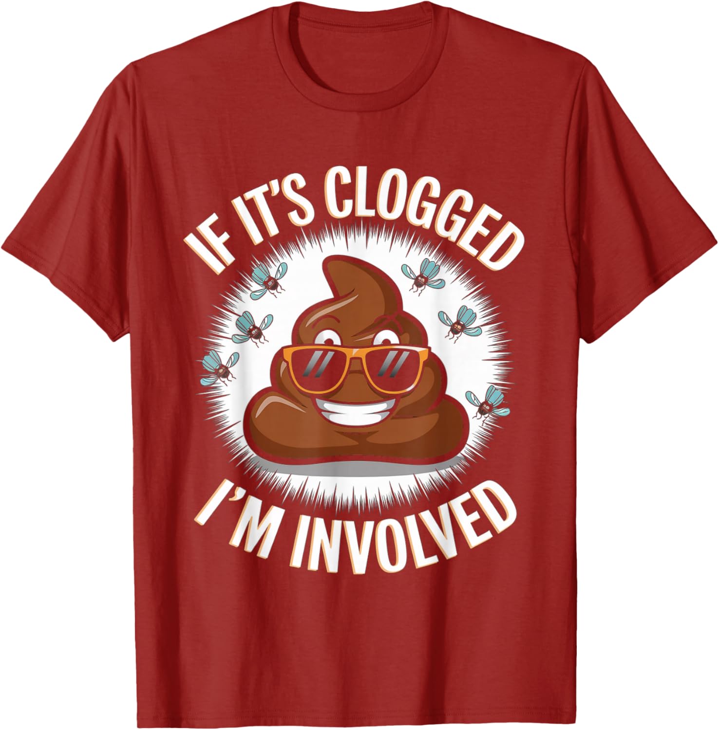 Funny Toilet Joke Dad T-Shirt for Unclogging Clogs in Style - 25