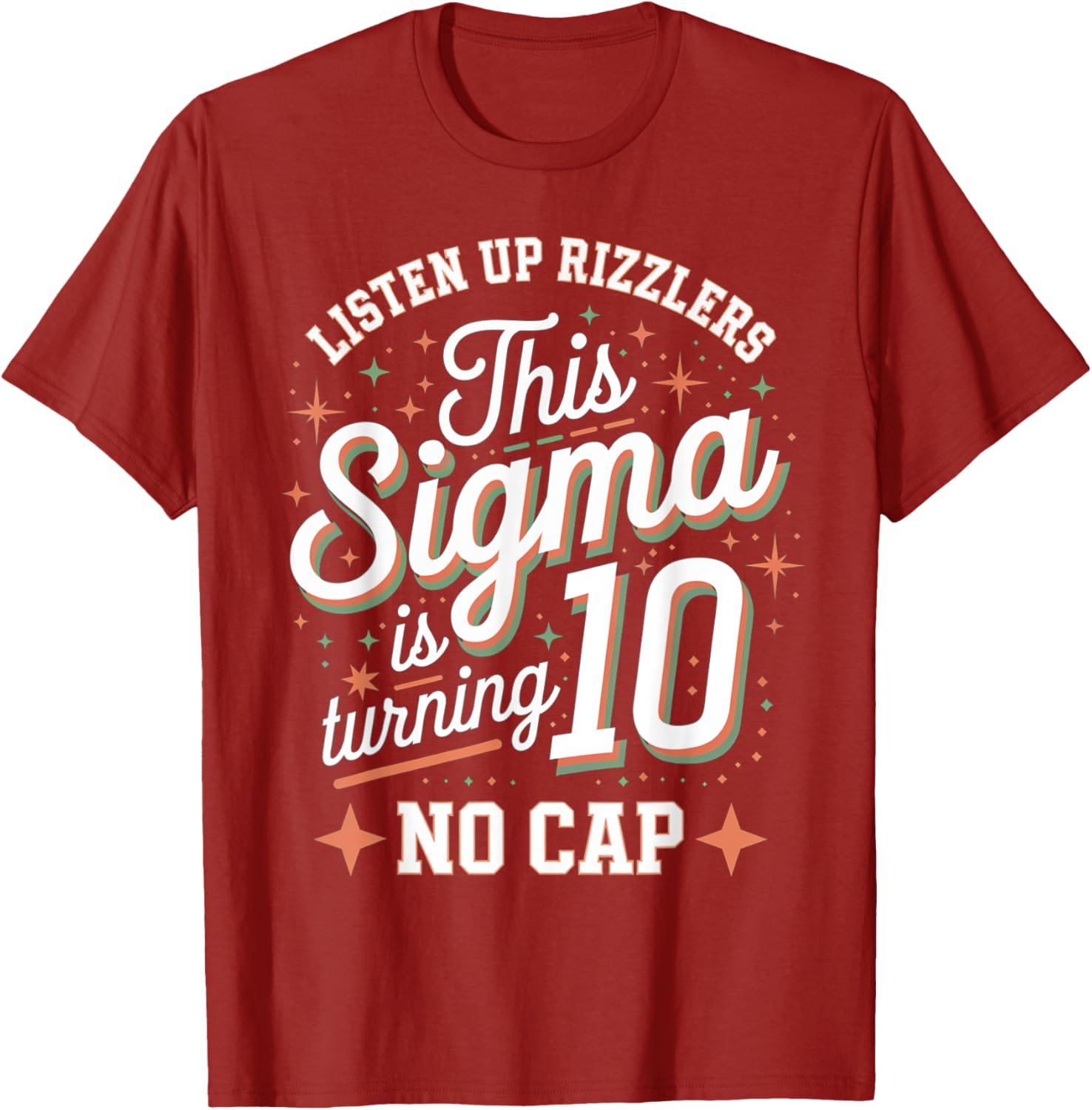 Celebrate in Style with This Sigma Turns 10 Birthday Design T-Shirt - 29