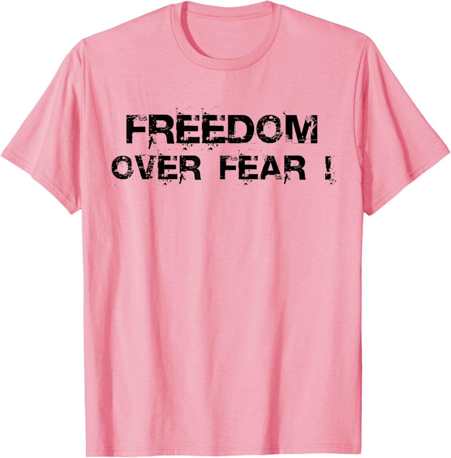 Freedom Over Fear T-Shirt for Empowerment and Inspiration in Fashion - 11