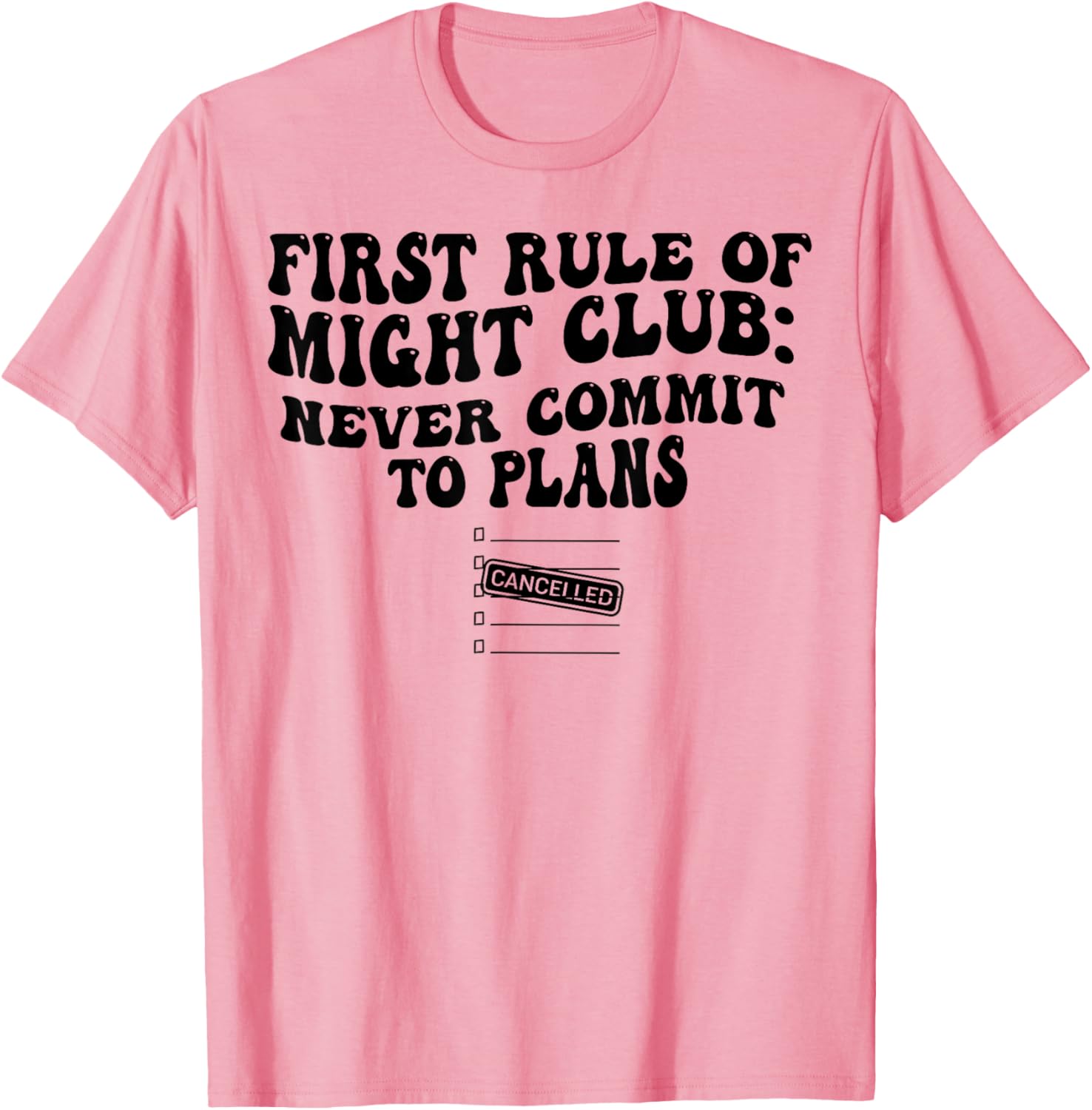 First Rule Of Fight Club T-Shirt Never Commit To Plans Casual Wear - 3