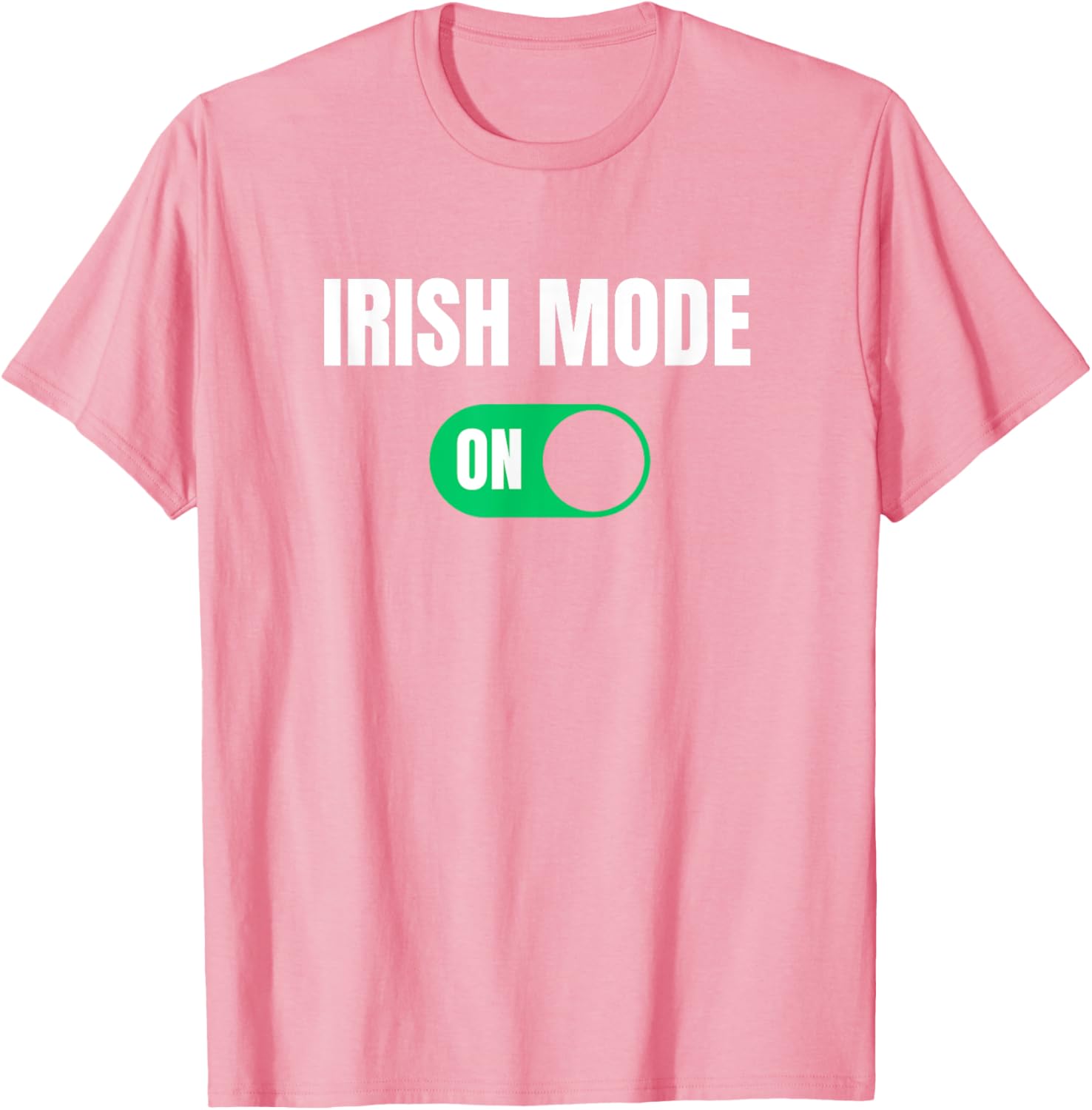 Funny Irish Mode On St. Patrick's Day T-Shirt for Men - 11