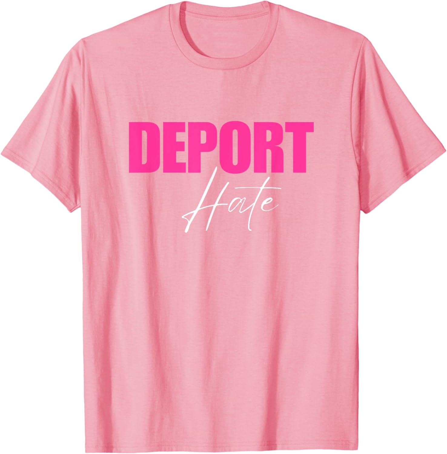 Deport Hate T-Shirt for a Positive Message in Clothing and Accessories - 13