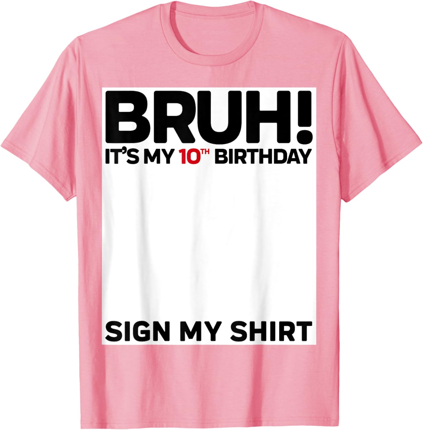 Fun 10th Birthday Sign My Shirt T-Shirt for Kids Celebrating 10 Years Old - 2