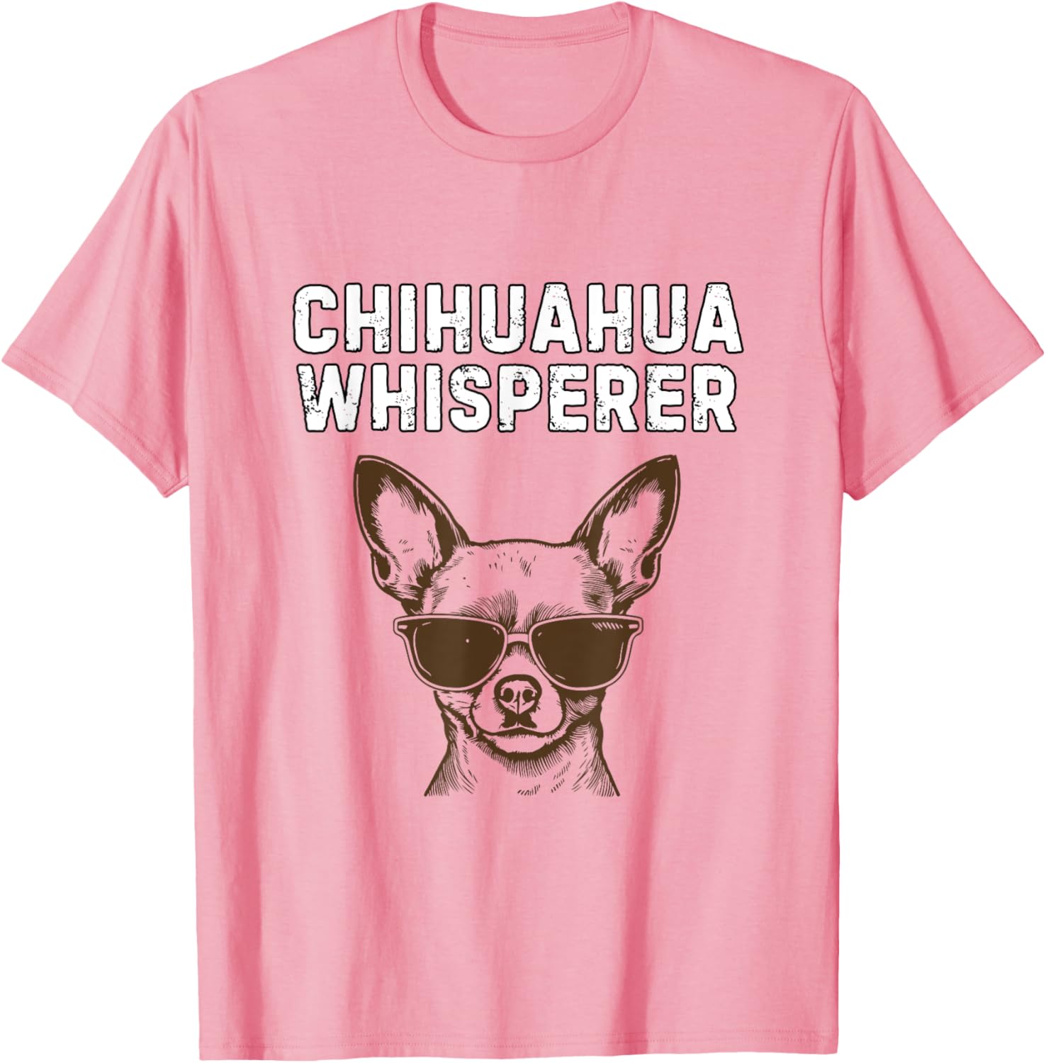 Funny Chihuahua Whisperer T-Shirt for Dog Lovers and Pet Owners - 24