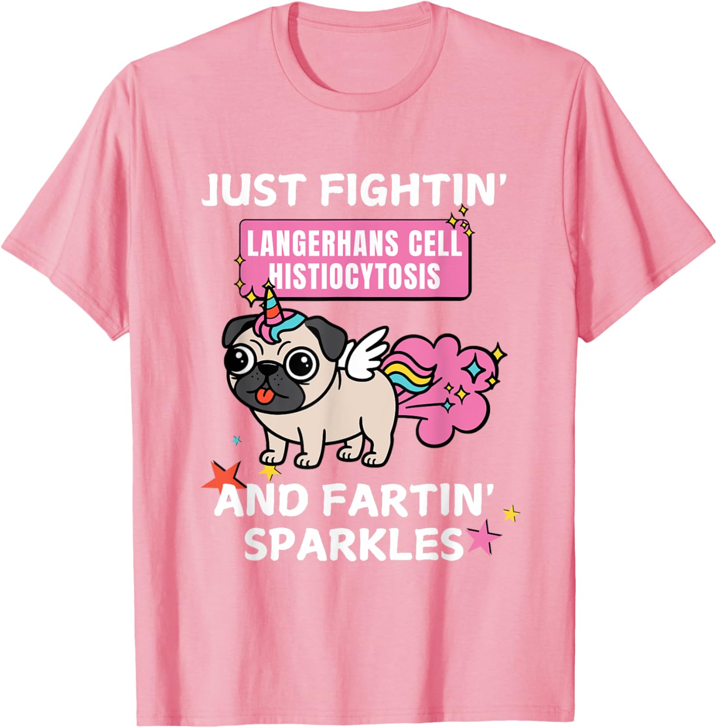 Fightin' Langerhans Cell Histiocytosis Funny T-Shirt for Awareness - 19