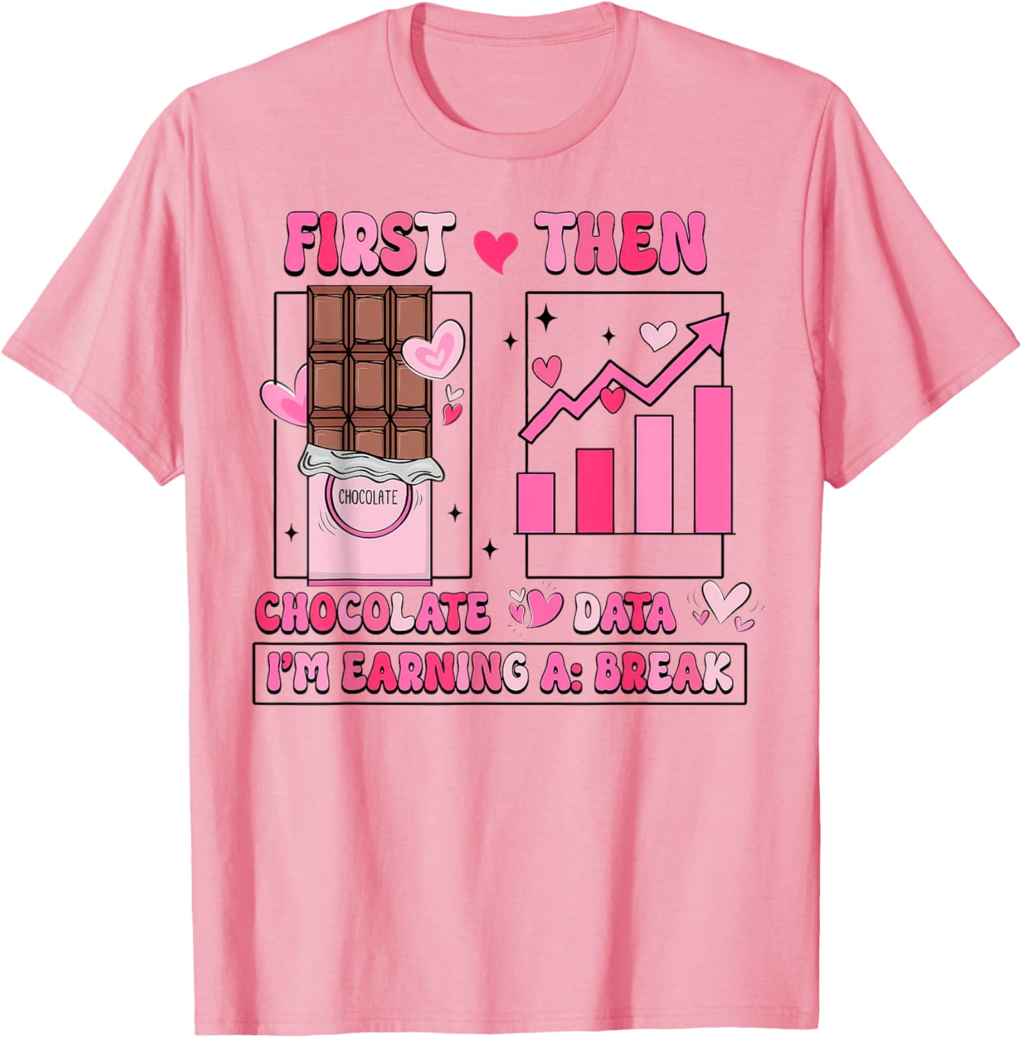 First Chocolate Then Data Valentine's T-Shirt for Sweethearts and Tech Lovers - 5