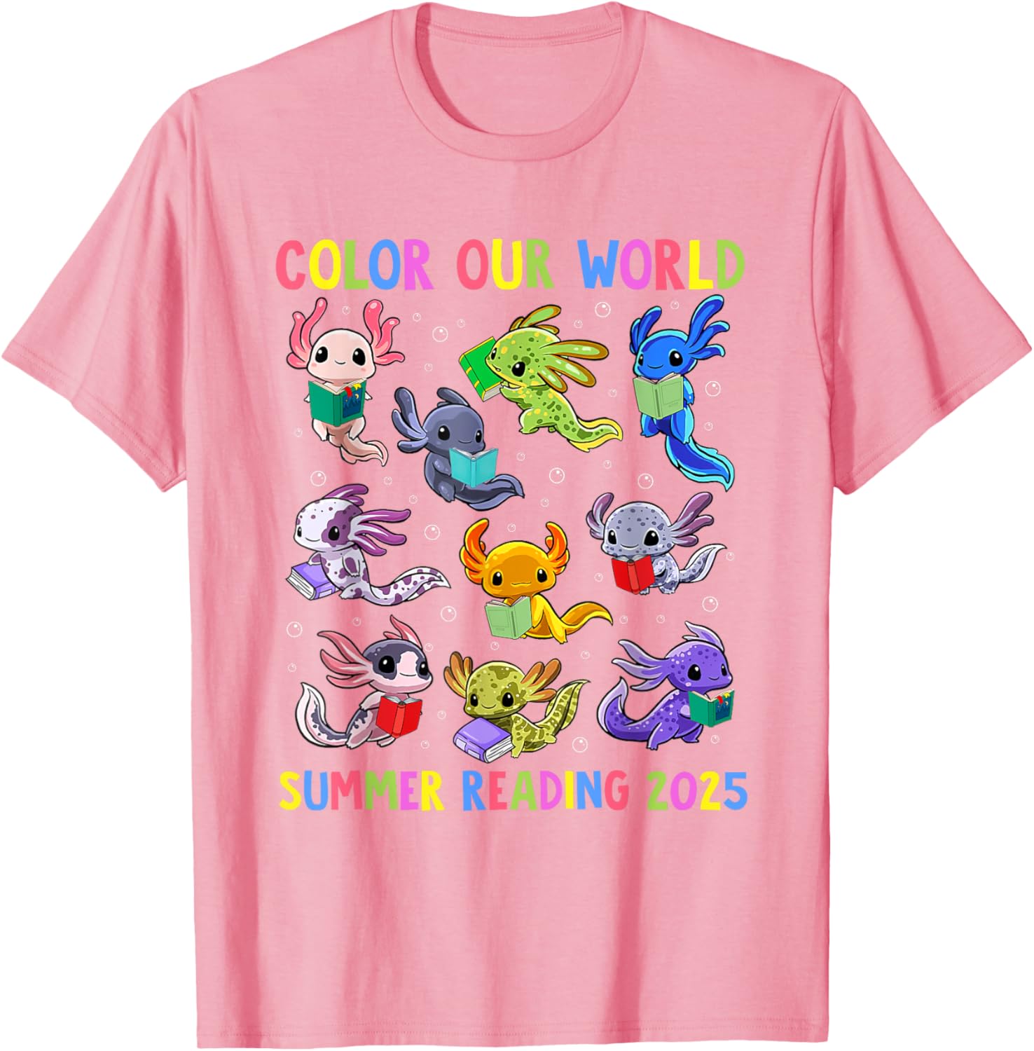 Color Our World Axolotl Summer Reading 2025 T-Shirt for Fun Adventures - 27