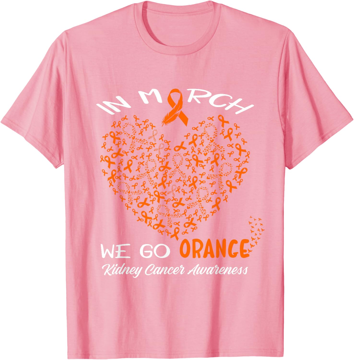 Go Orange T-Shirt for American Kidney Cancer Awareness in March - 10