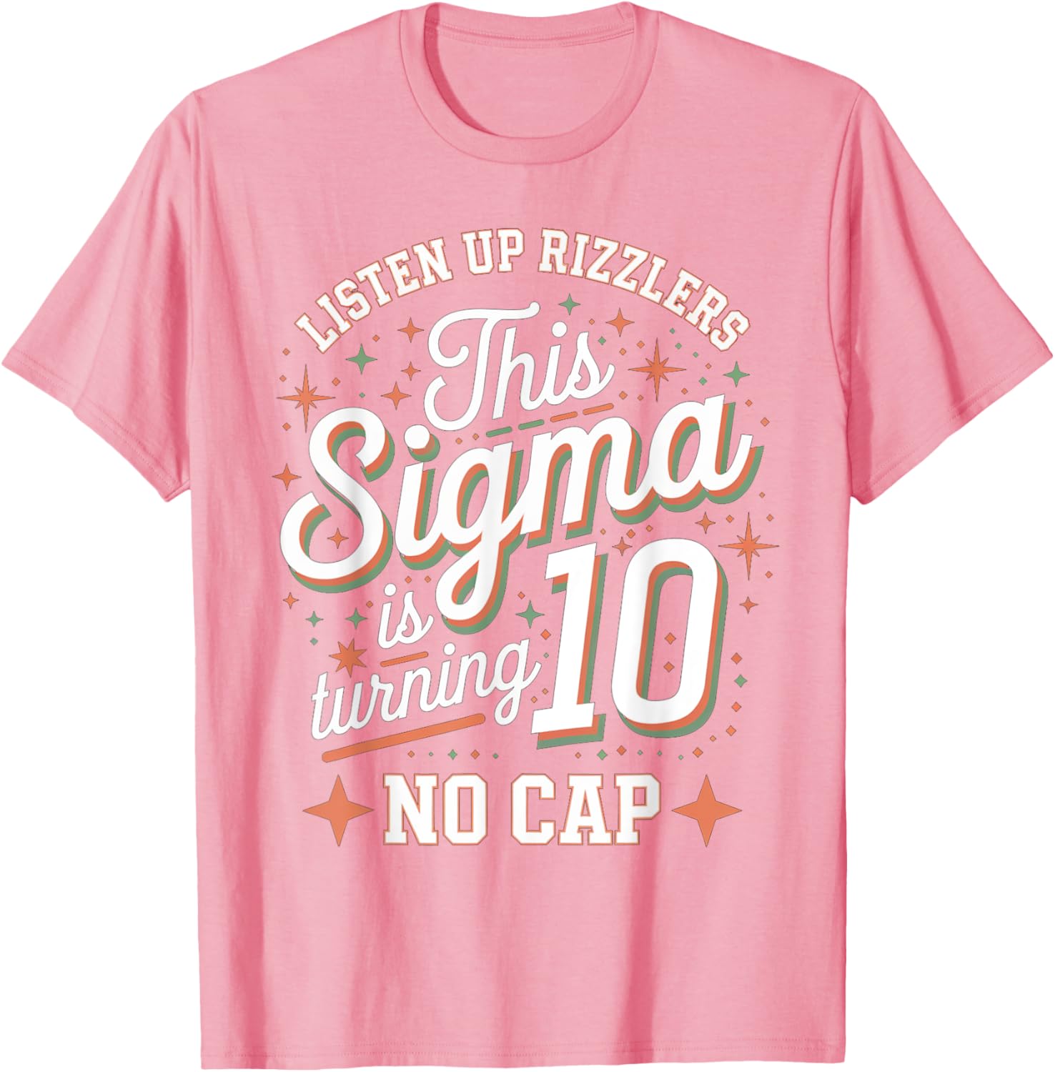 Celebrate in Style with This Sigma Turns 10 Birthday Design T-Shirt - 13