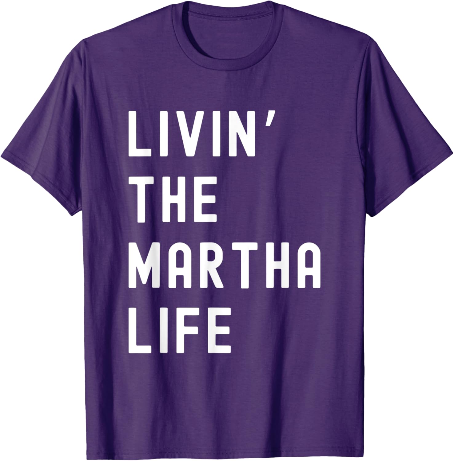 Funny Martha Life T-Shirt for Women - Stylish and Comfy Apparel - 5