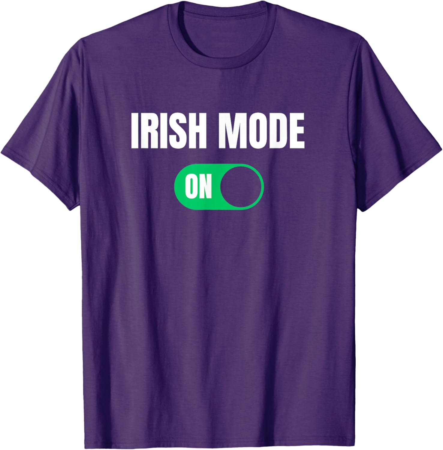 Funny Irish Mode On St. Patrick's Day T-Shirt for Men - 26