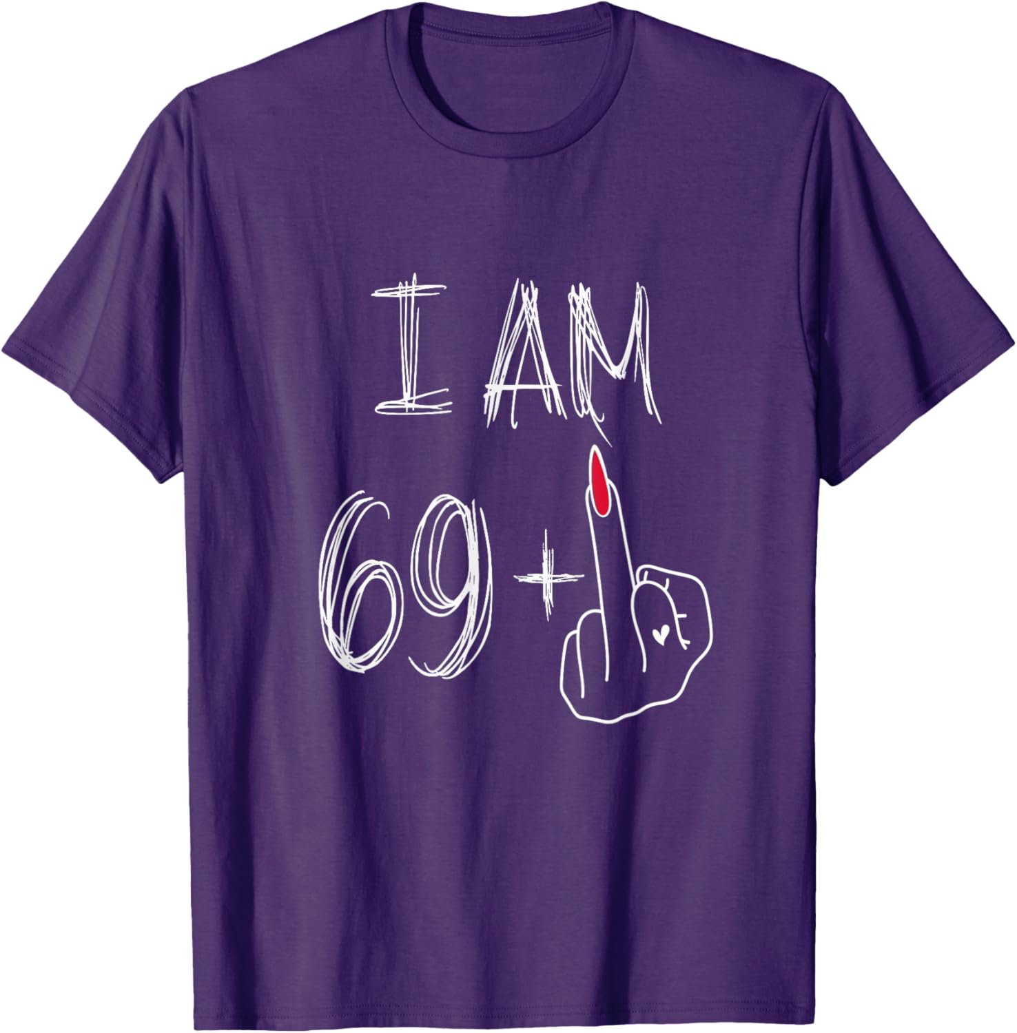 Funny 69 Plus 1 Middle Finger Birthday T-Shirt for Women - 1