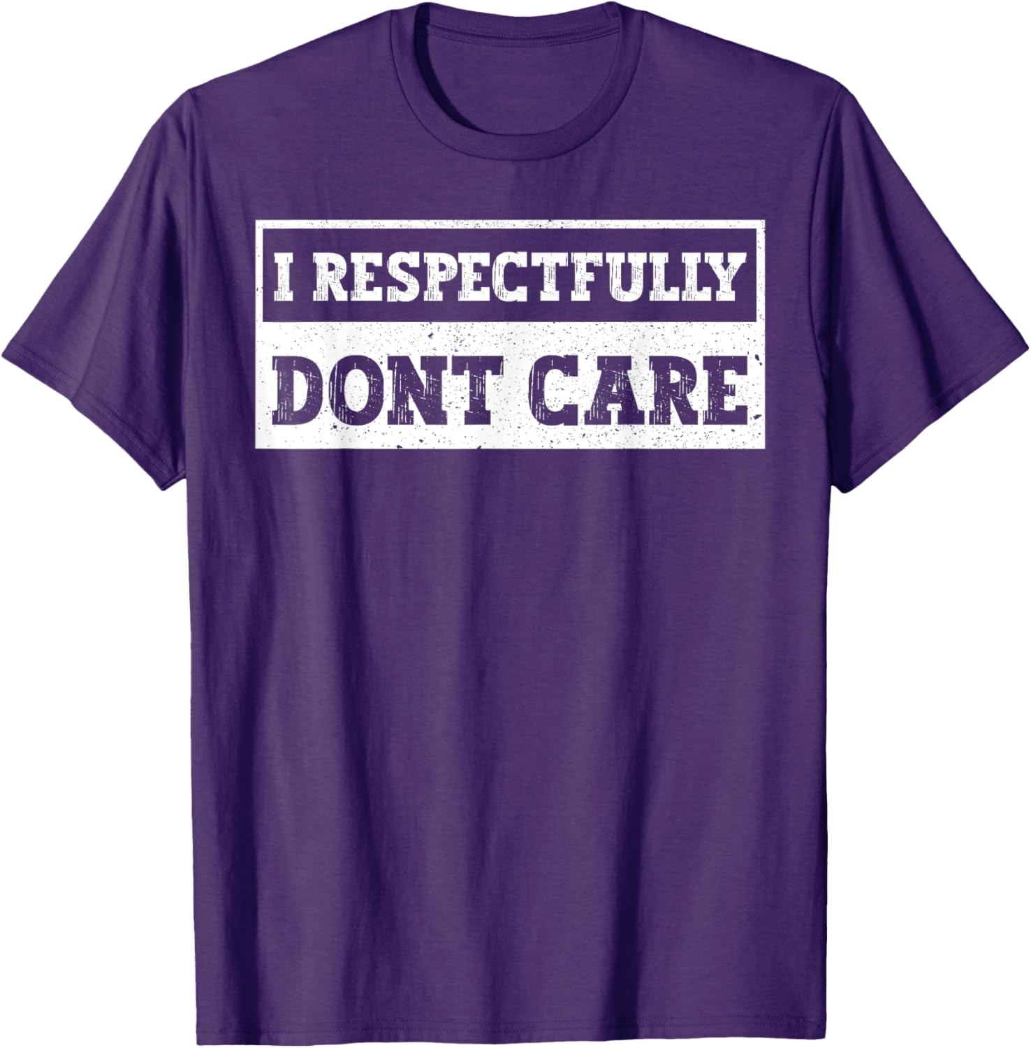 Funny I Respectfully Don't Care Quote T-Shirt for Casual Wear - 10