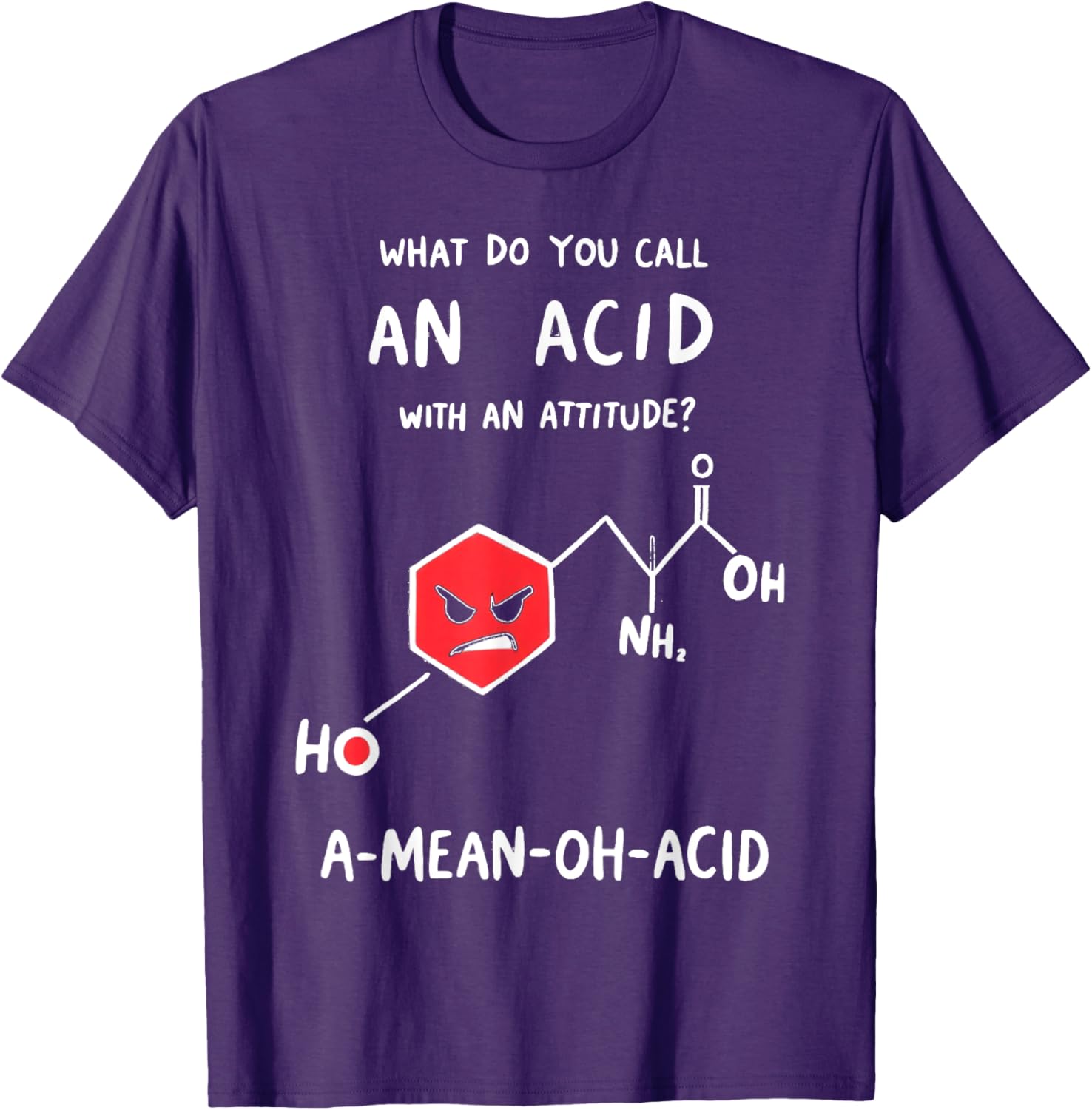 Funny Chemistry T-Shirt - Mean Oh Acid Science Pun Apparel for Nerds - 12