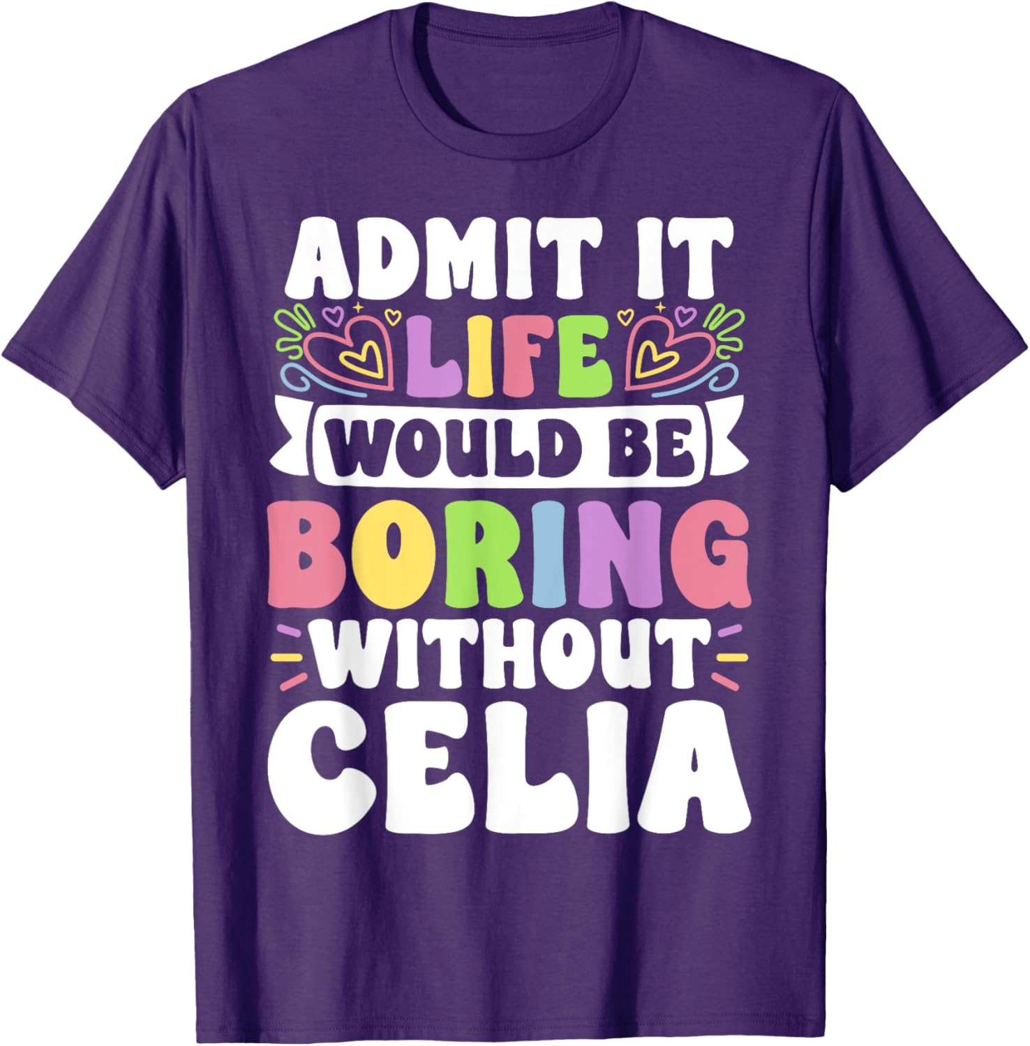 Celia Personalized Funny Family T-Shirt for Unique Style and Comfort - 9