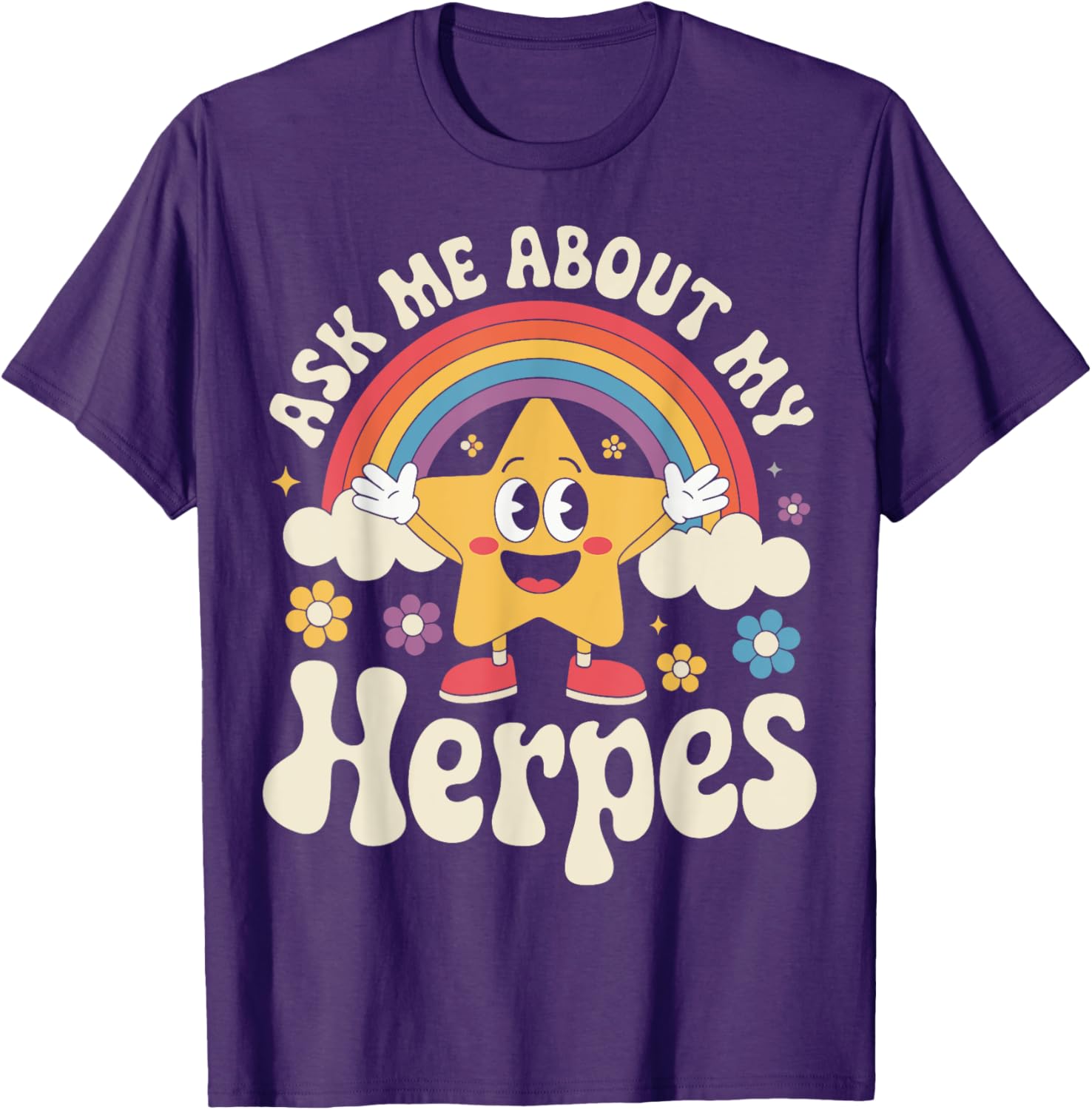 Fun Ask Me About My Herpes T-Shirt for Casual Wear and Humor Lovers - 13