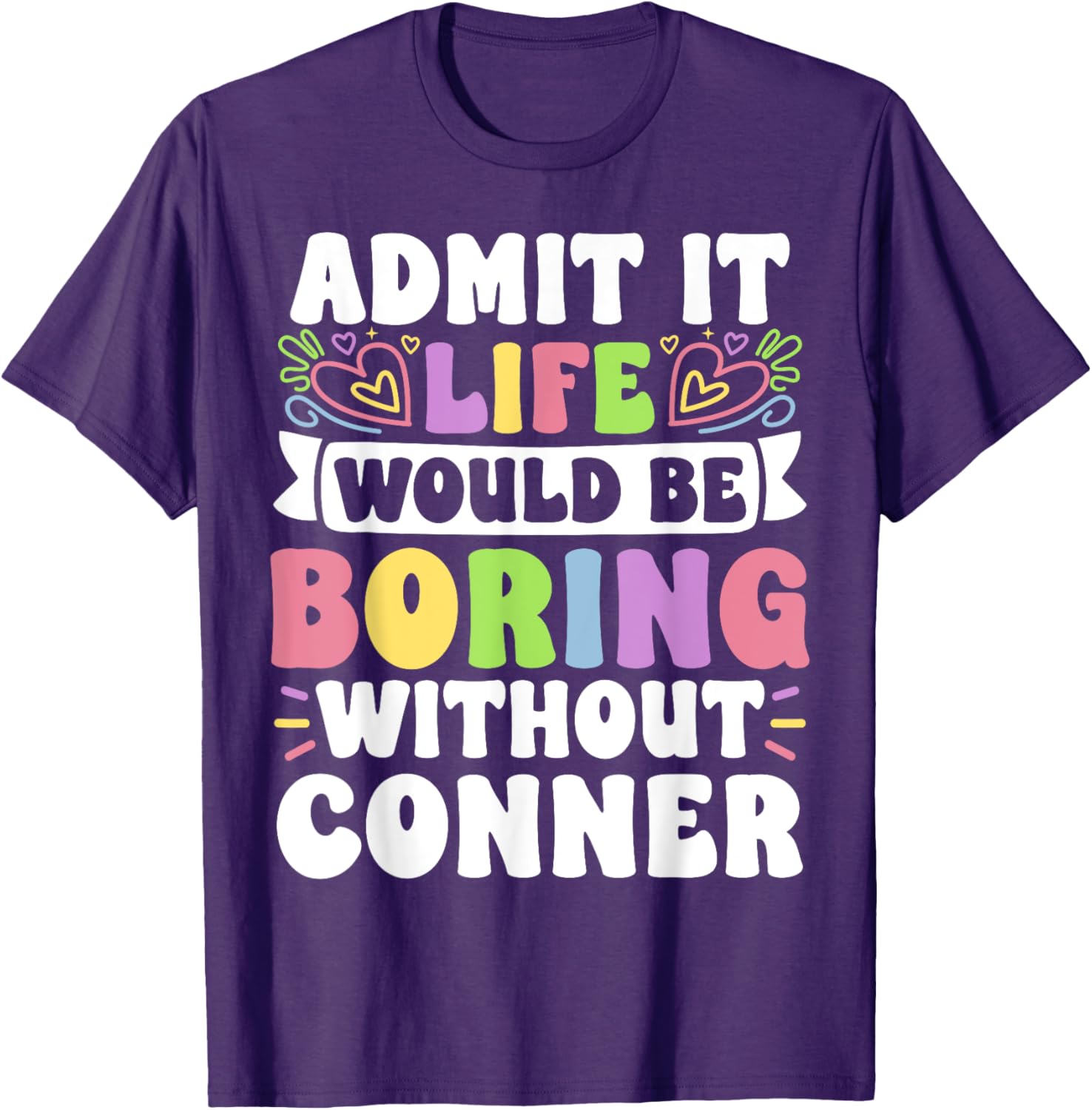 Conner Personalized Funny Family T-Shirt for Unique Style and Comfort - 9