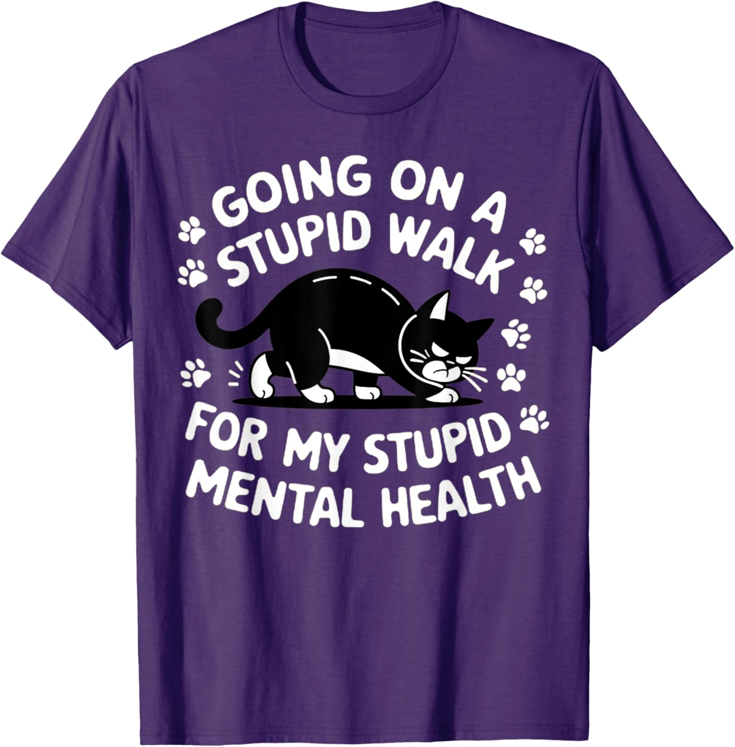 Funny Cat Walking T-Shirt for Mental Health Awareness and Good Vibes - 1