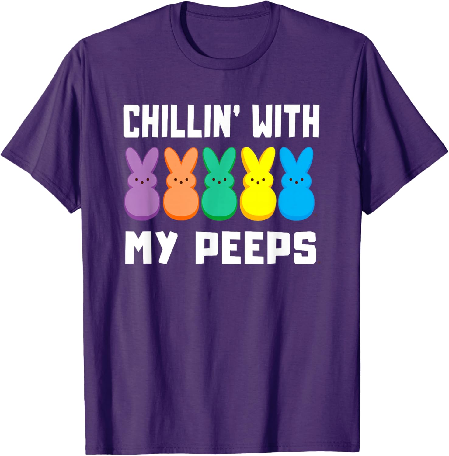 Chillin' With My Peeps Easter Bunny T-Shirt for Fun Spring Styles - 7