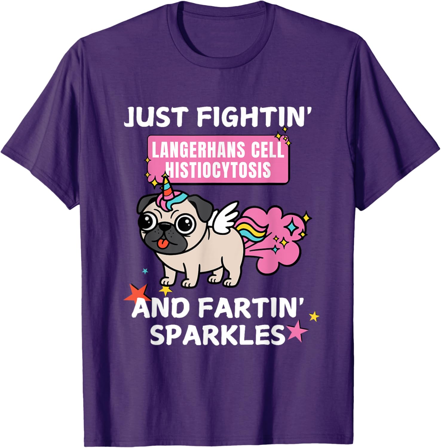 Fightin' Langerhans Cell Histiocytosis Funny T-Shirt for Awareness - 4