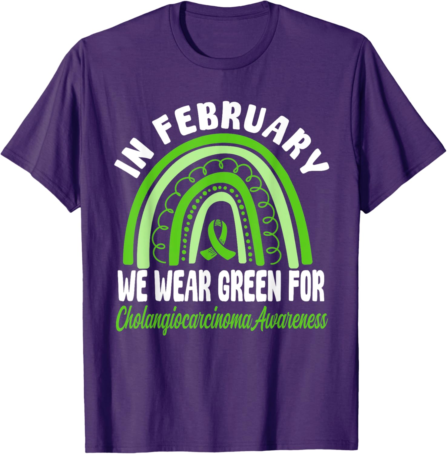 Cholangiocarcinoma Awareness Green Ribbon T-Shirt for a Cause - 2